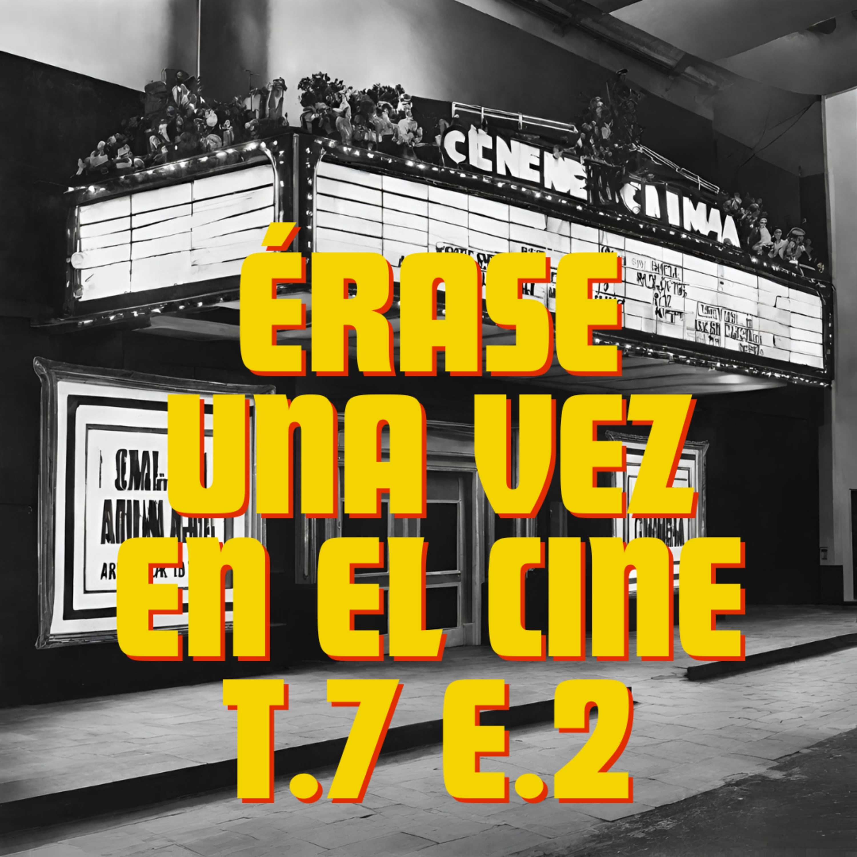 T.7 E.2 – PELÍCULAS MALAS DE BUENOS DIRECTORES