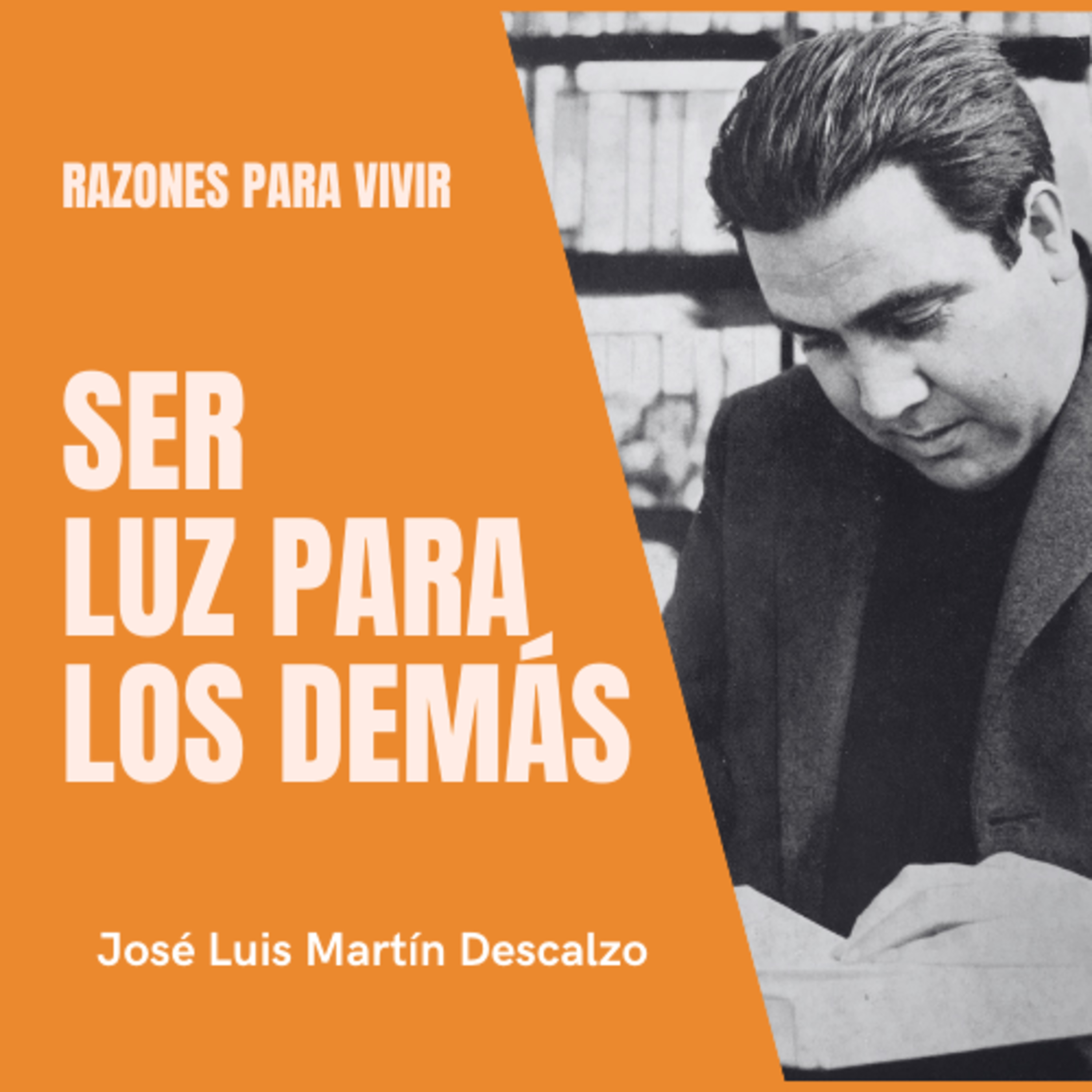 04.04. Razones para Vivir - Ser luz para los demás.