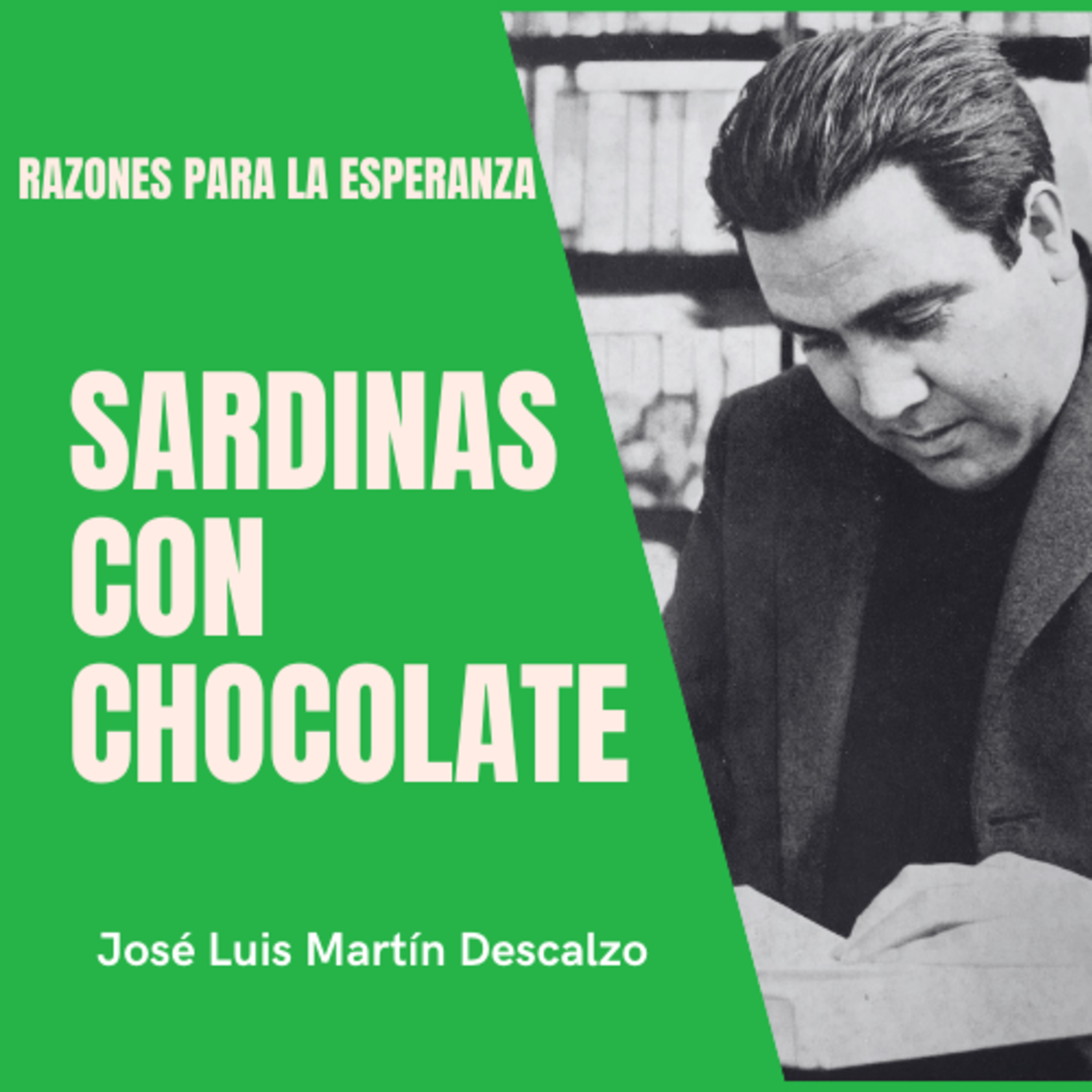 02.51. Razones para la Esperanza - Sardinas con chocolate.