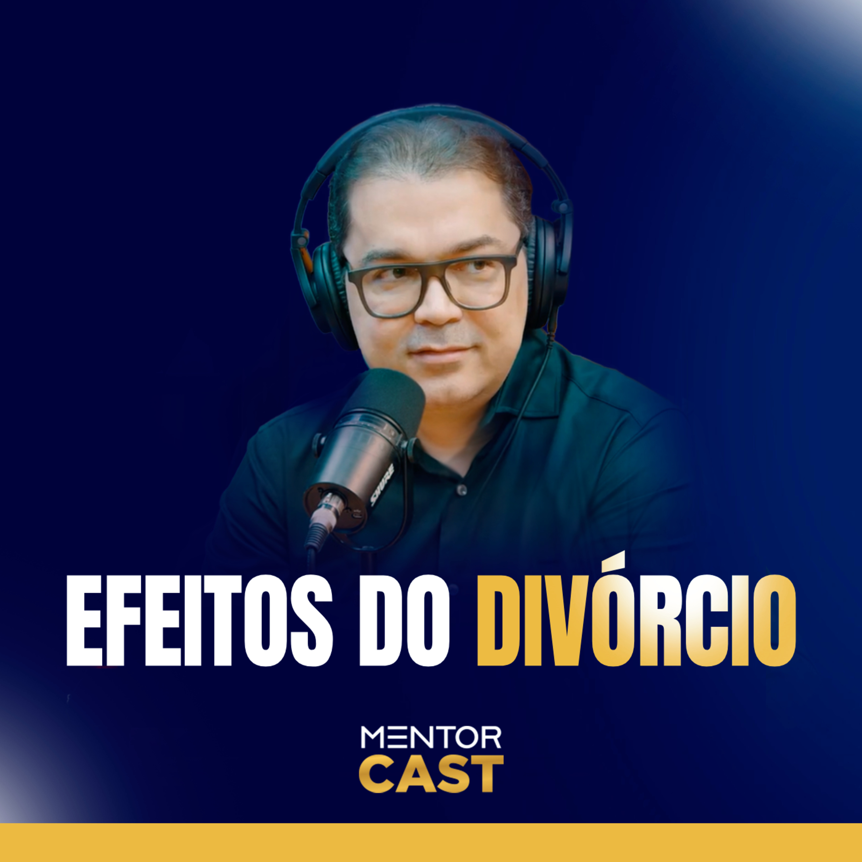 Mentor Cast #187 - O impacto que o divórcio causa na família episode artwork