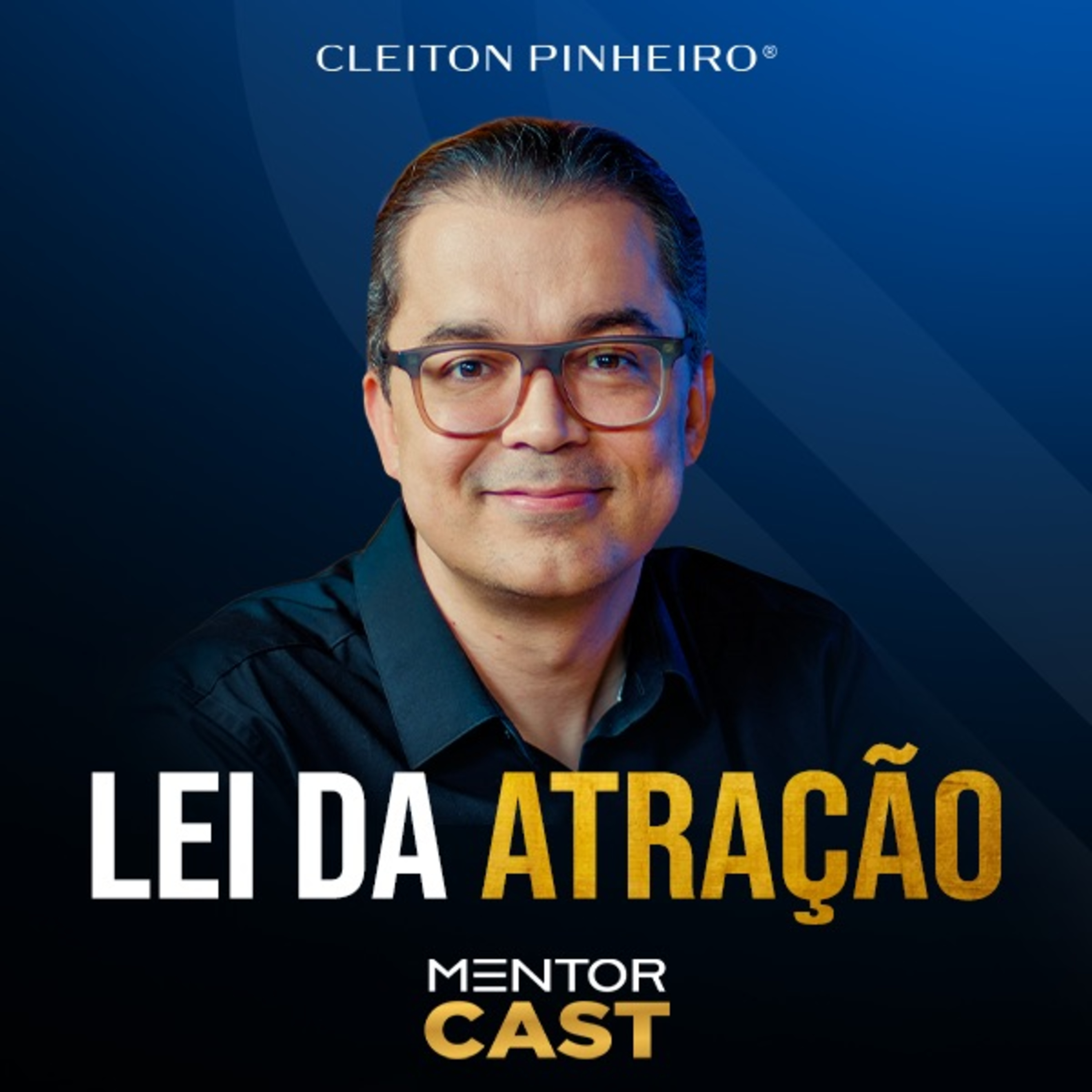 Mentor Cast #288 - Como ter pensamentos corretos  episode artwork