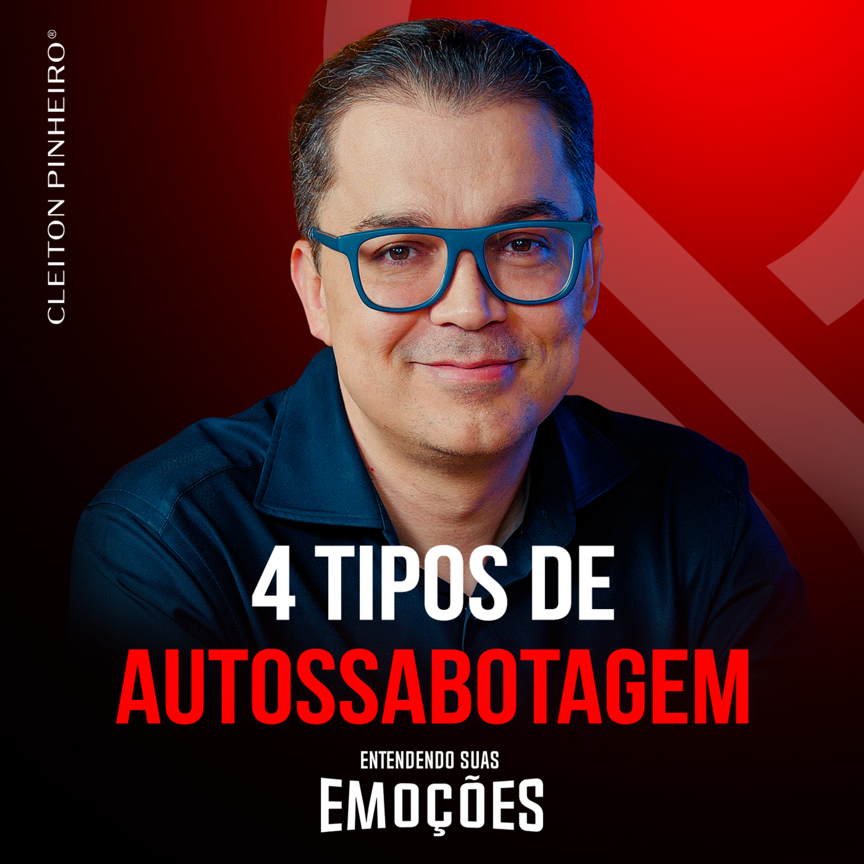 Entendendo suas emoções #49 - Como acabar com a autossabotagem?