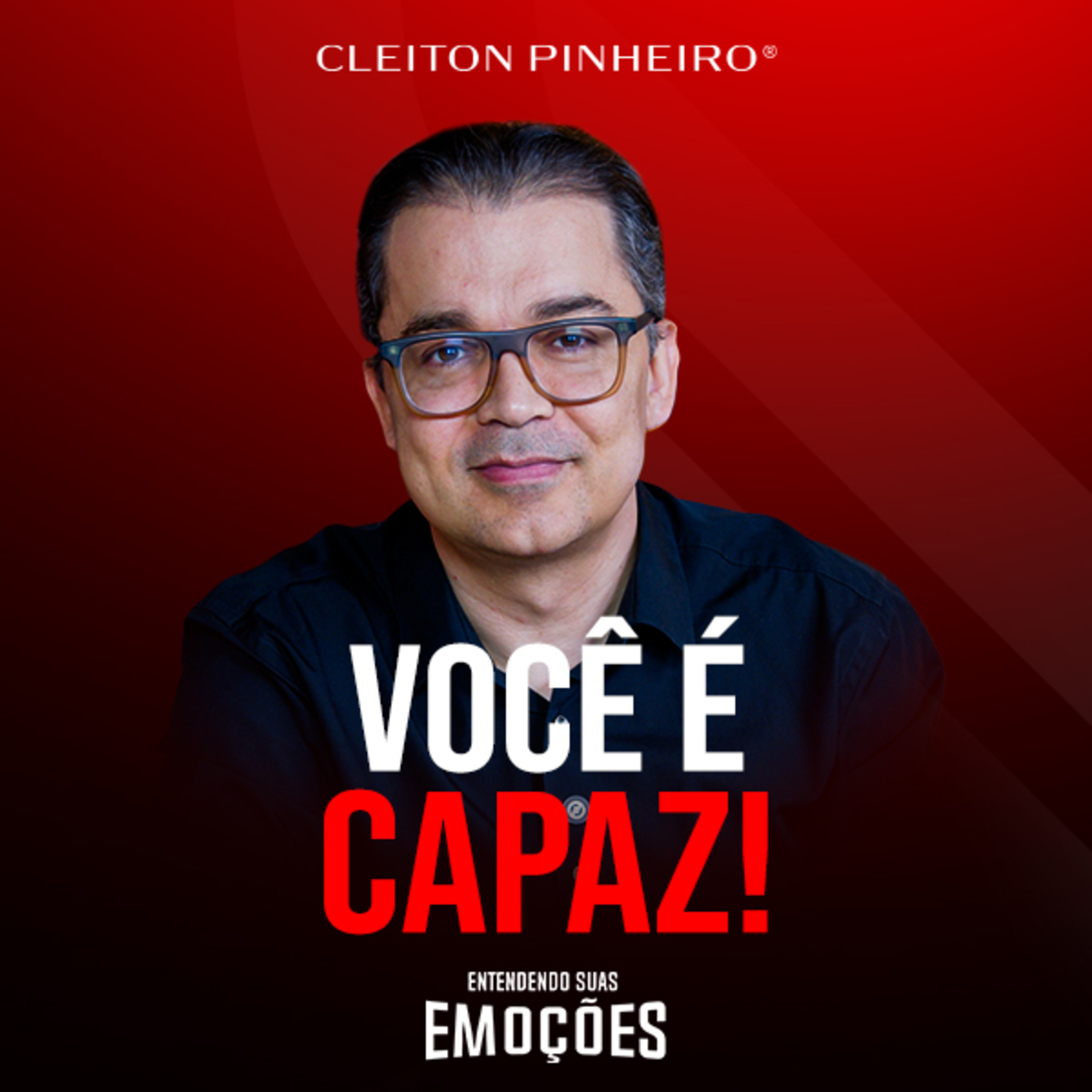 Entendendo suas emoções #51 - ACREDITE, VOCÊ É CAPAZ! episode artwork
