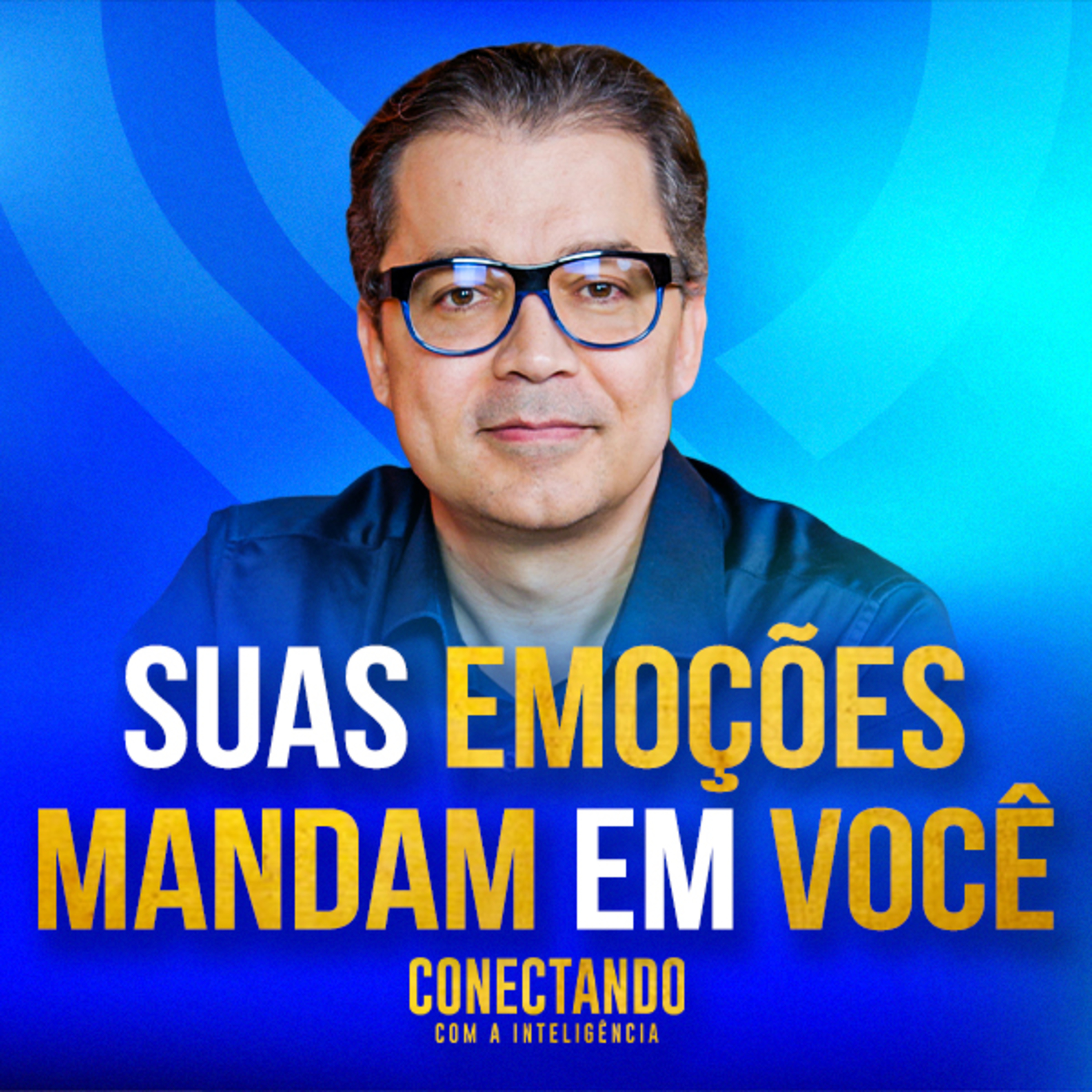 Conectando com a Inteligência #249 - Como se libertar das nossas emoções  episode artwork