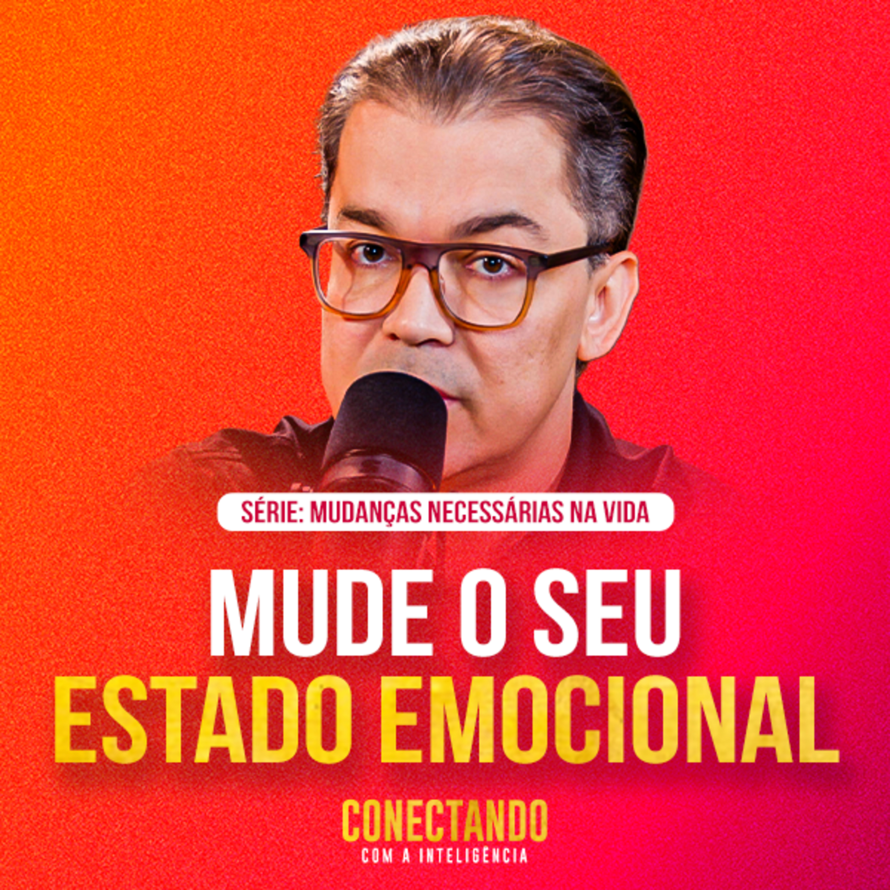 Conectando com a Inteligência #277 - Como podemos mudar o nosso emocional episode artwork