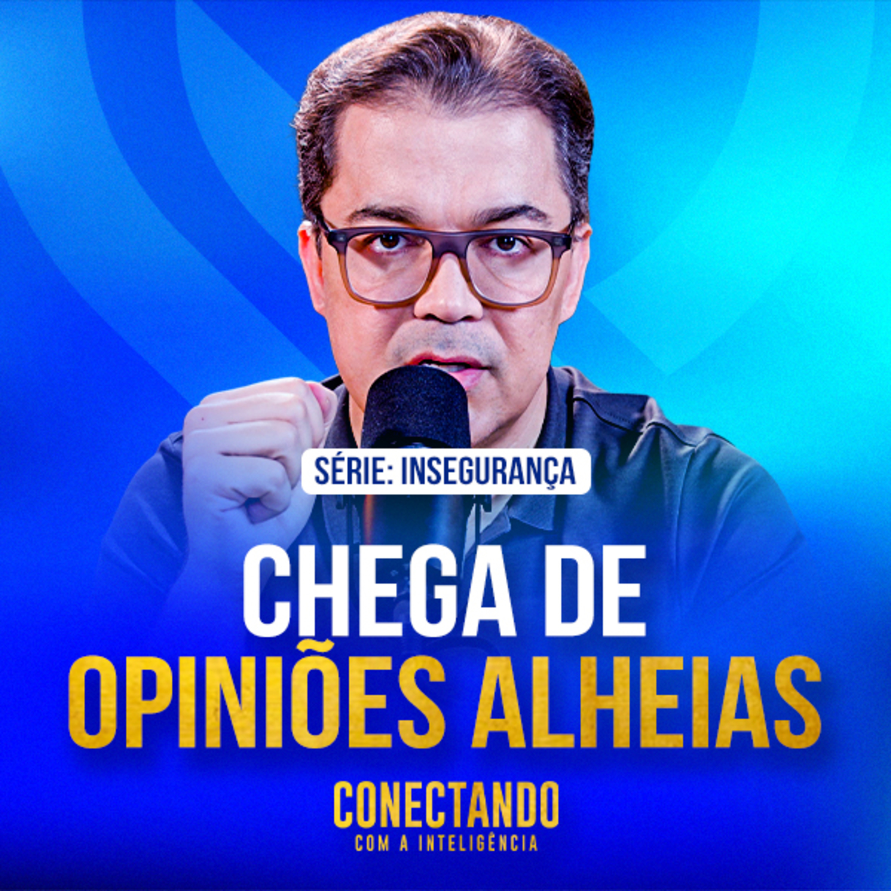 Conectando com a Inteligência #288 - Por que nos importamos com a opinião alheia? episode artwork