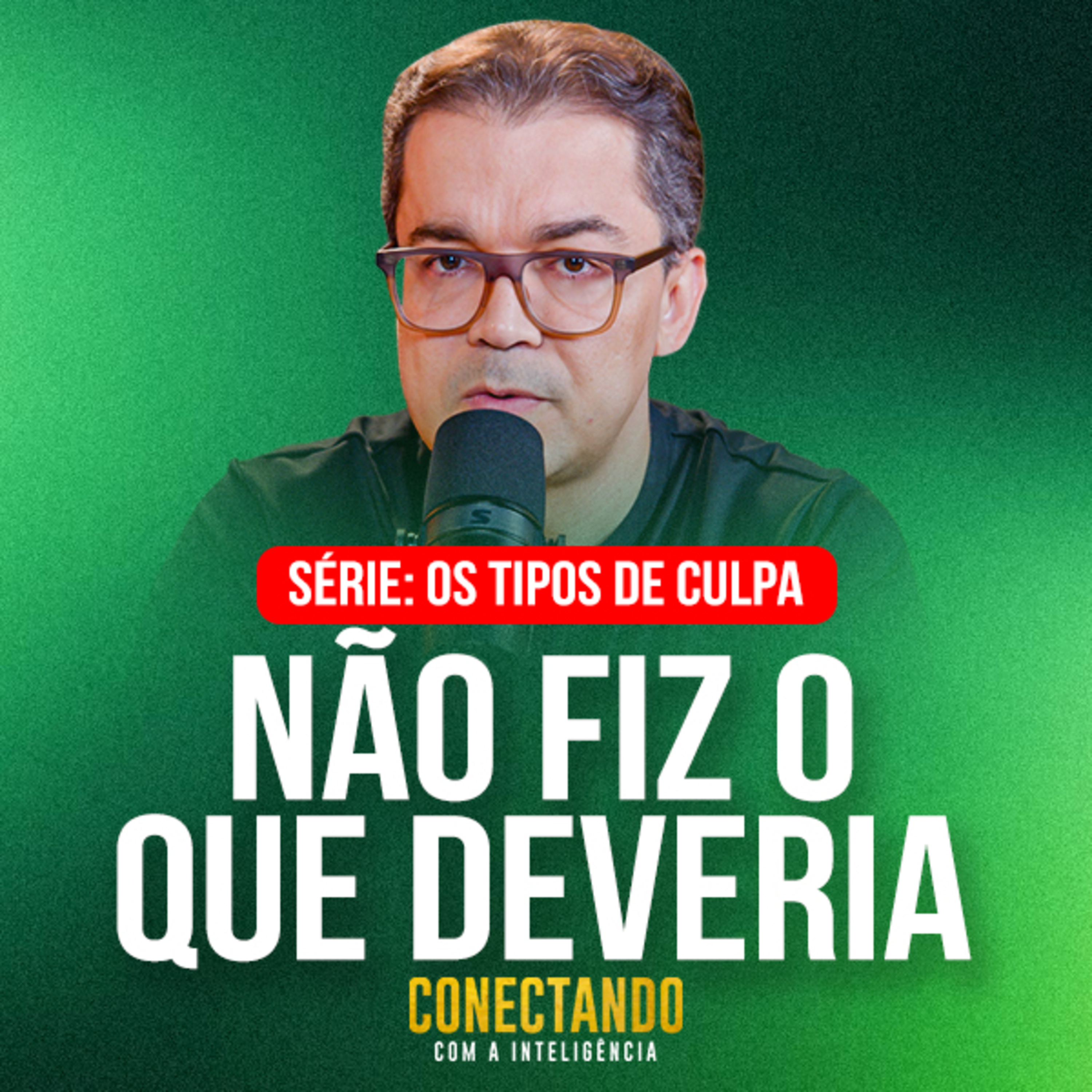 Conectando com a Inteligência #317 - Como agir depois de um erro?  episode artwork