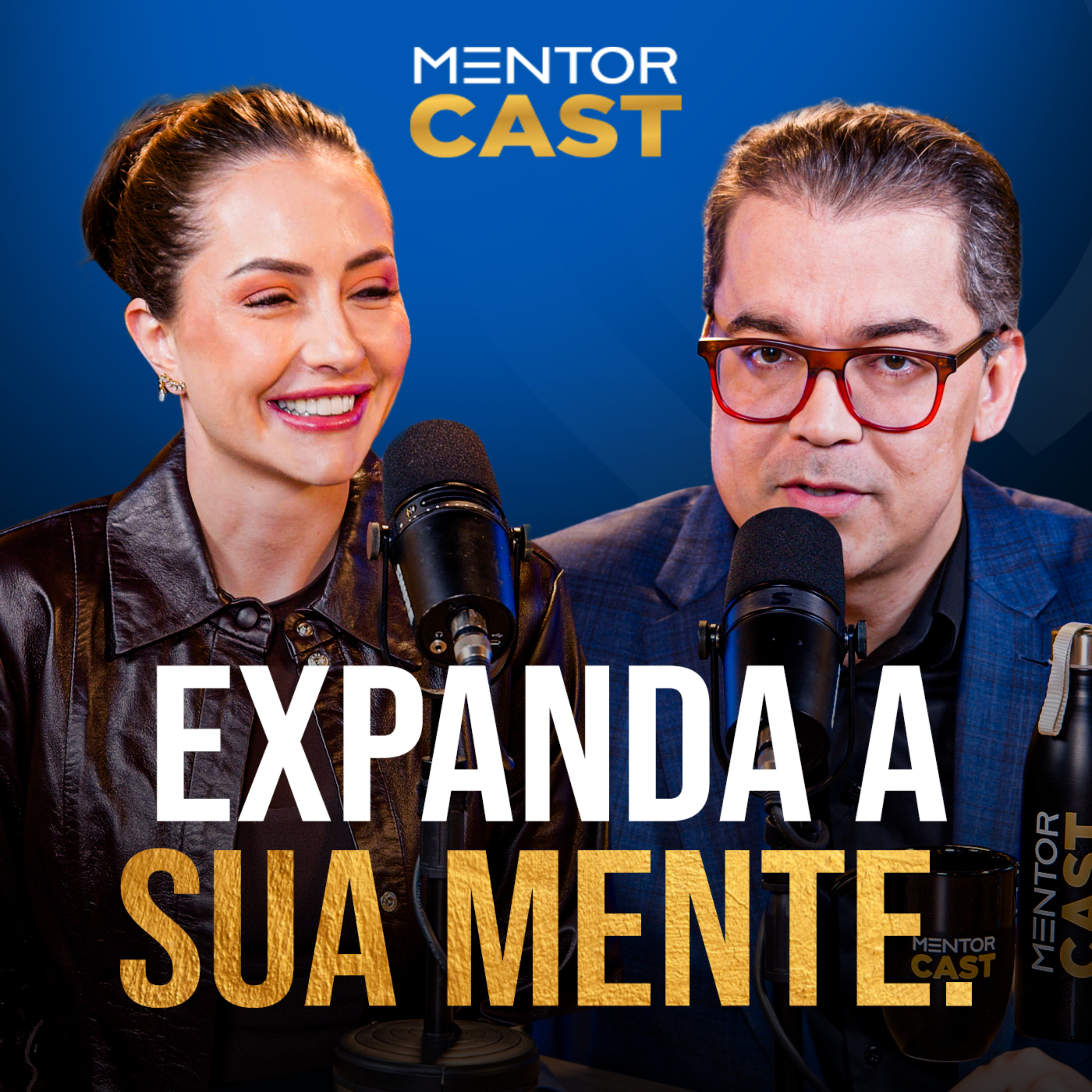 Mentor Cast #313 @FabiCarneiroOficial - Como Expandir Sua Mente e Destravar Sua Vida episode artwork