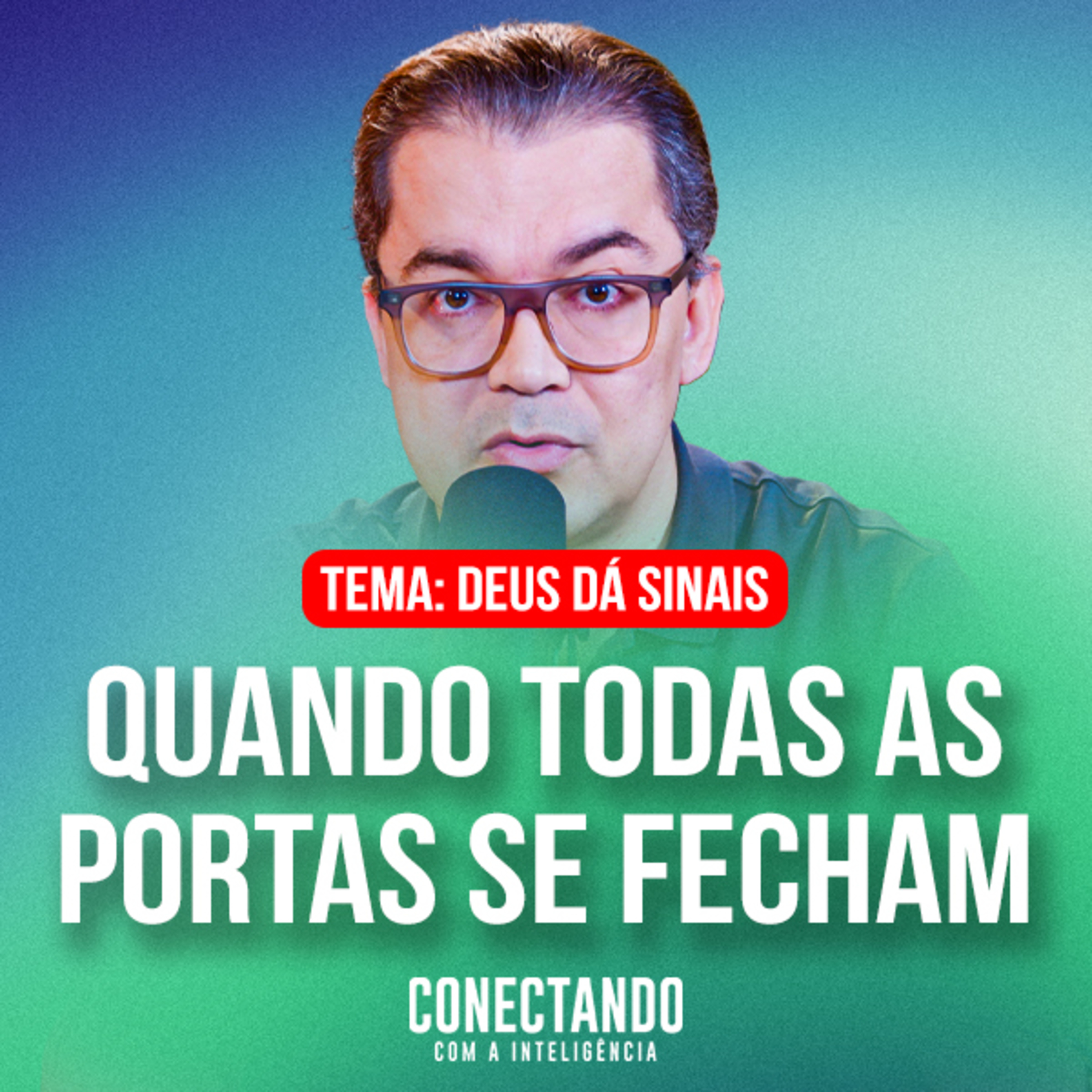 Conectando com a Inteligência #351 - O Que fazer quando tudo dá errado?  episode artwork