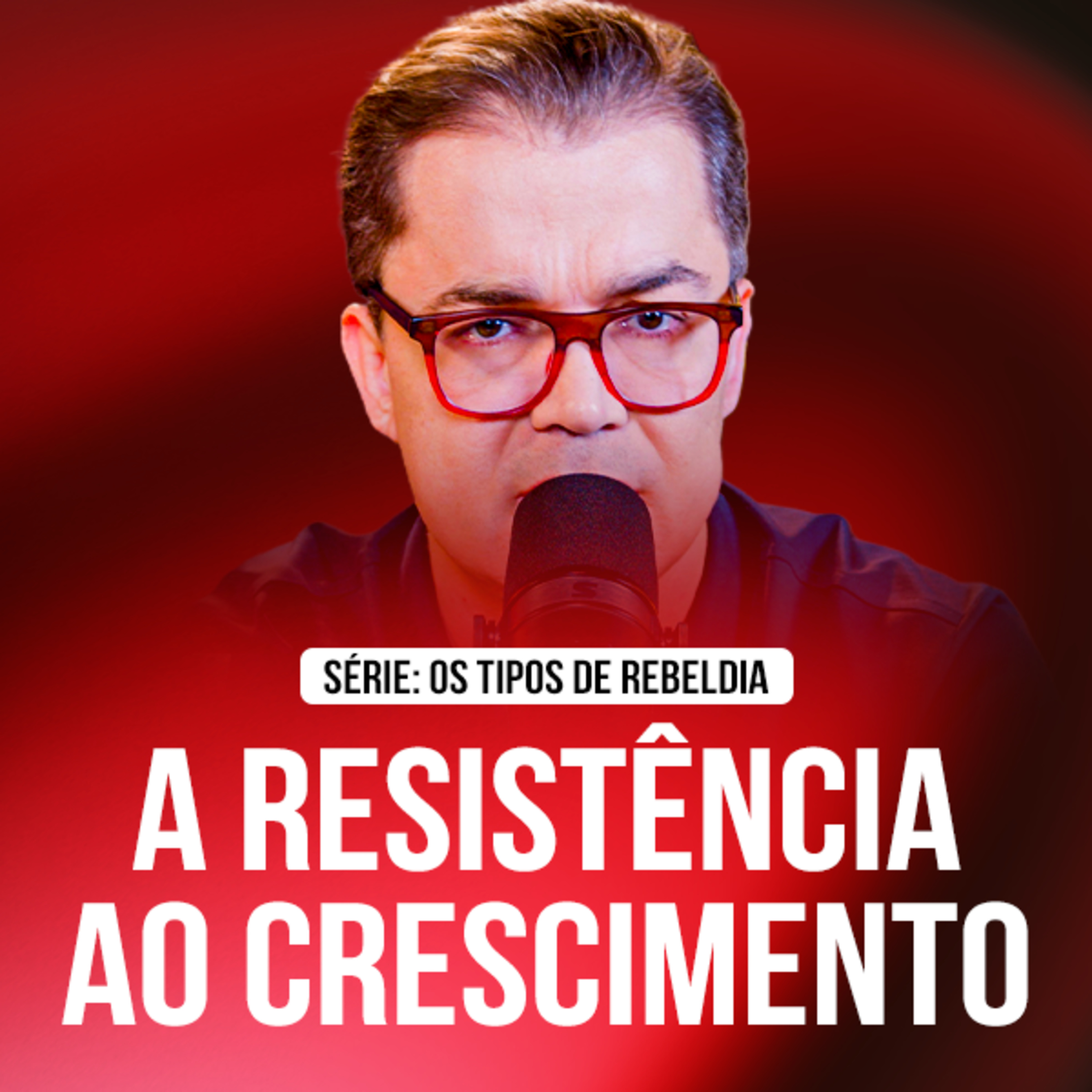 Conectando com a Inteligência #364 - A resistência ao crescimento episode artwork