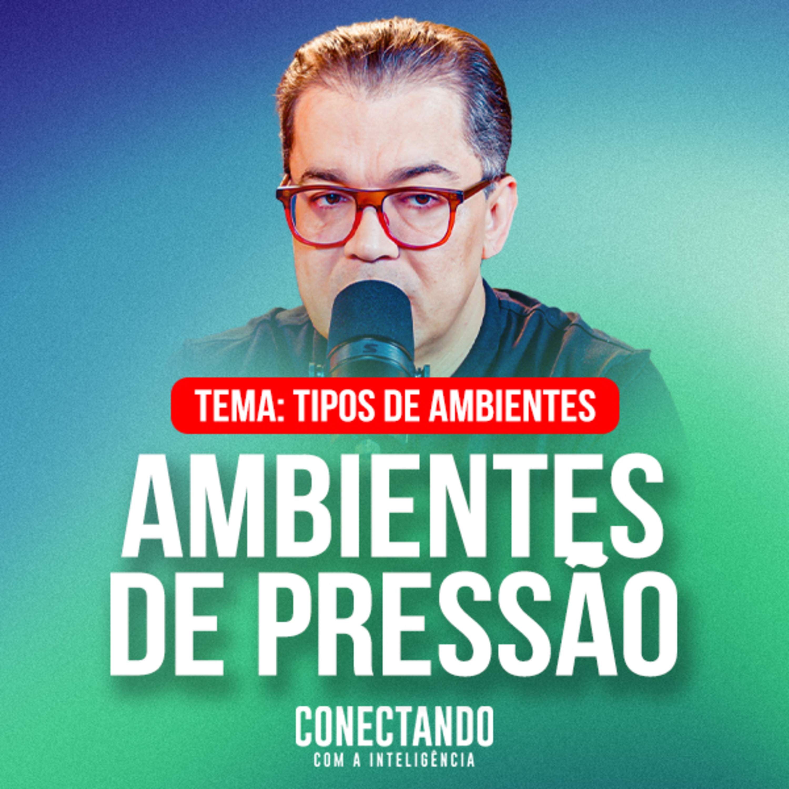 Conectando com a Inteligência #365 - Como LIDAR com a PRESSÃO? episode artwork