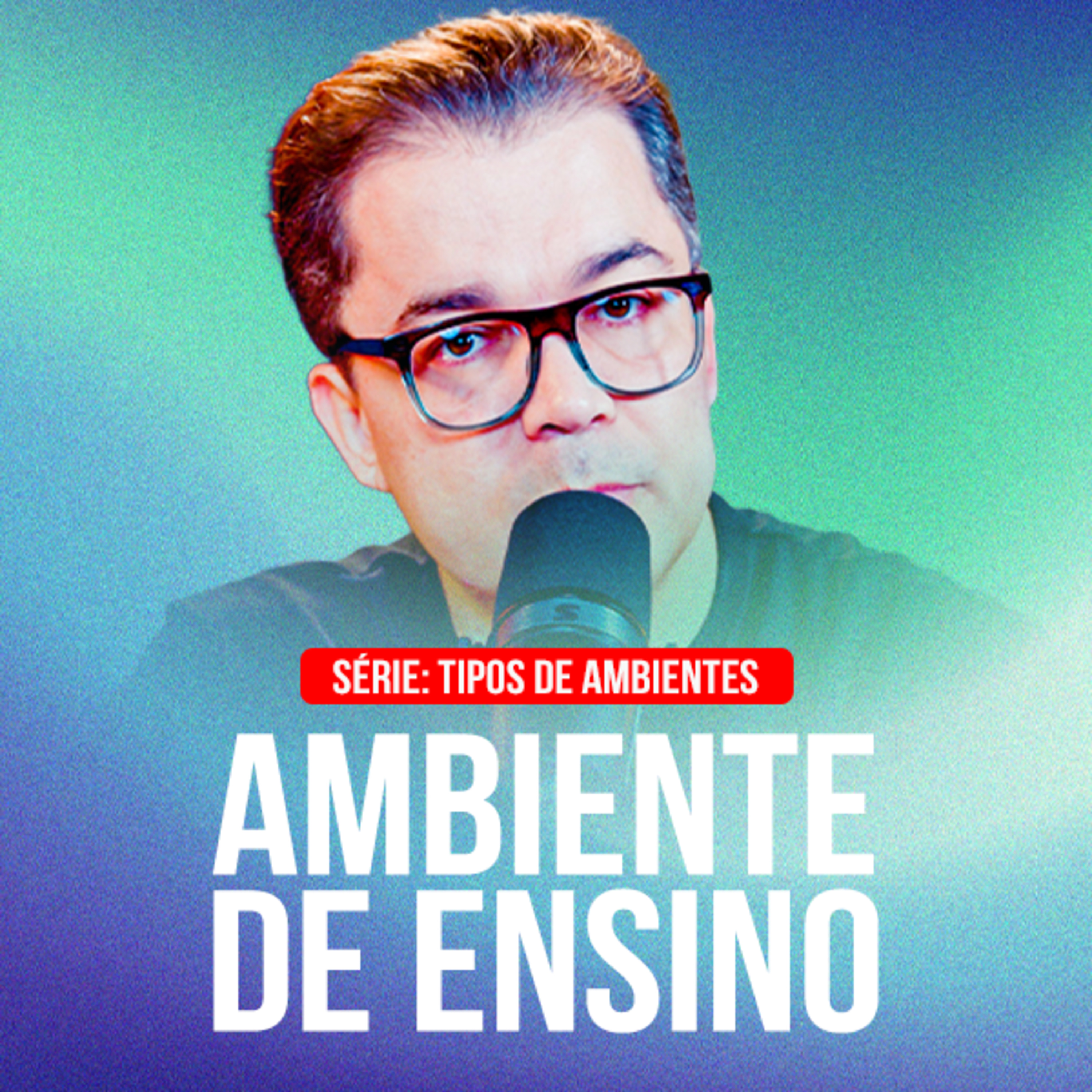 Conectando com a Inteligência #367 - Como agir em ambientes de ensino?  episode artwork