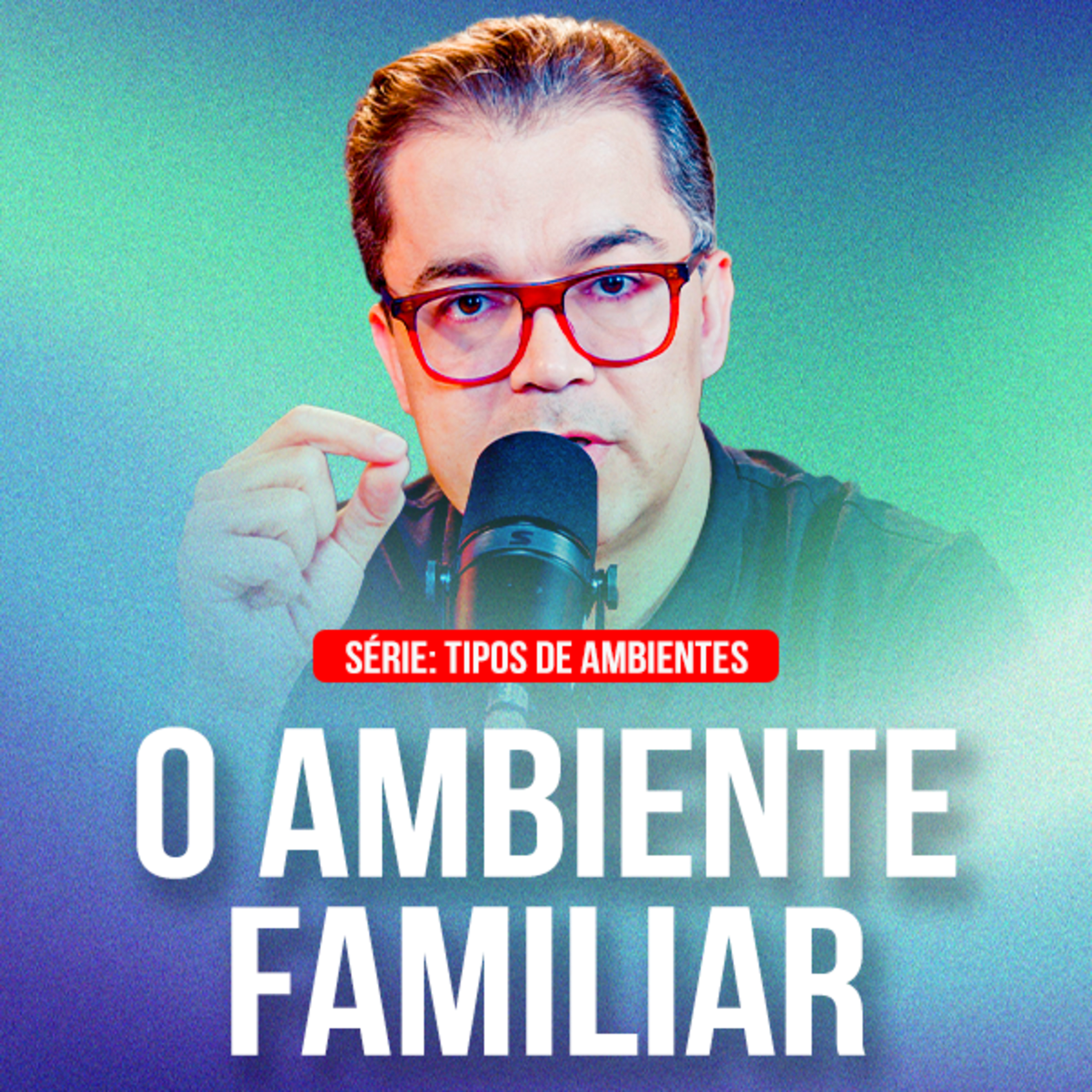 Conectando com a Inteligência #369 - Como ter um ambiente familiar saudável?  episode artwork