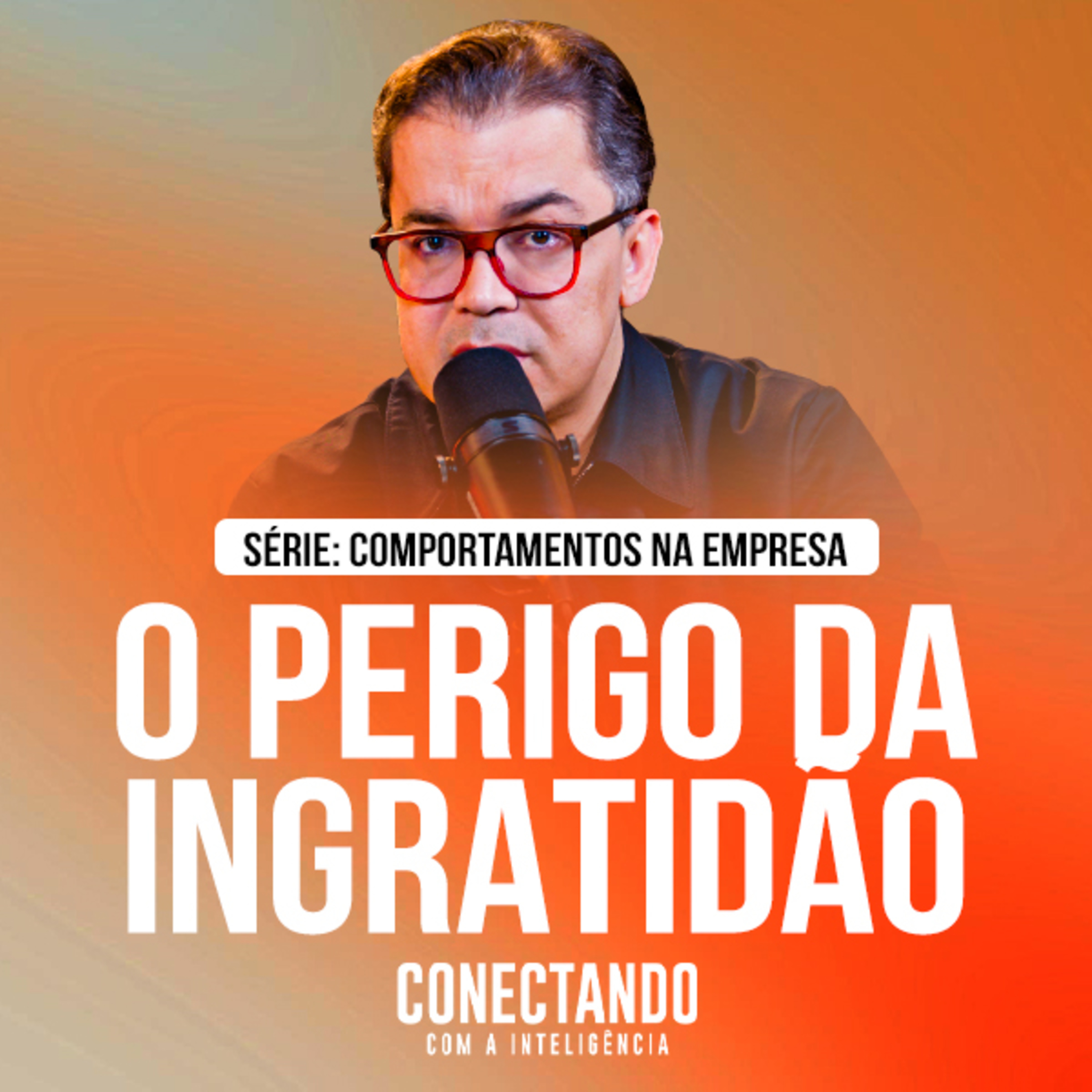 Conectando com a Inteligência #374 - Como ser grato?  episode artwork