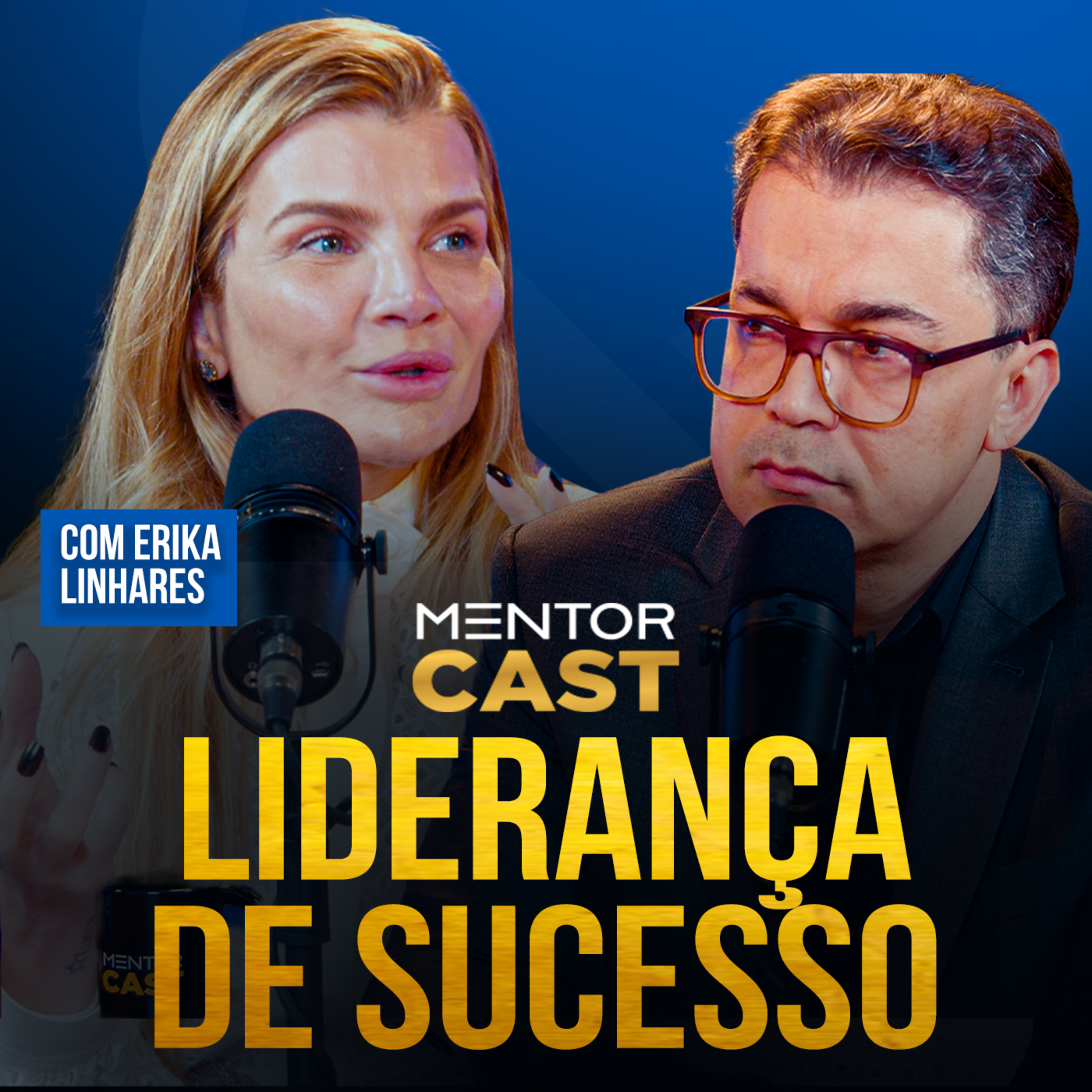 Mentor Cast #319 - Como ter uma liderança de sucesso  episode artwork
