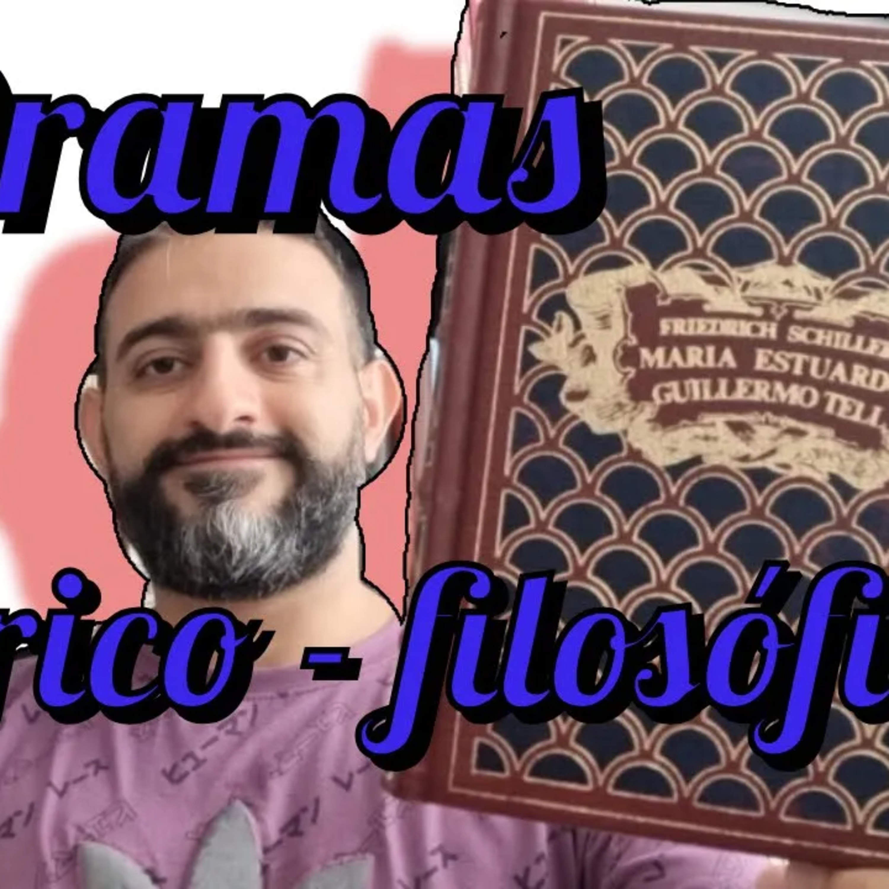 Comentarios de las obras María Estuardo - Guillermo Tell - Frederick Schiller episode artwork