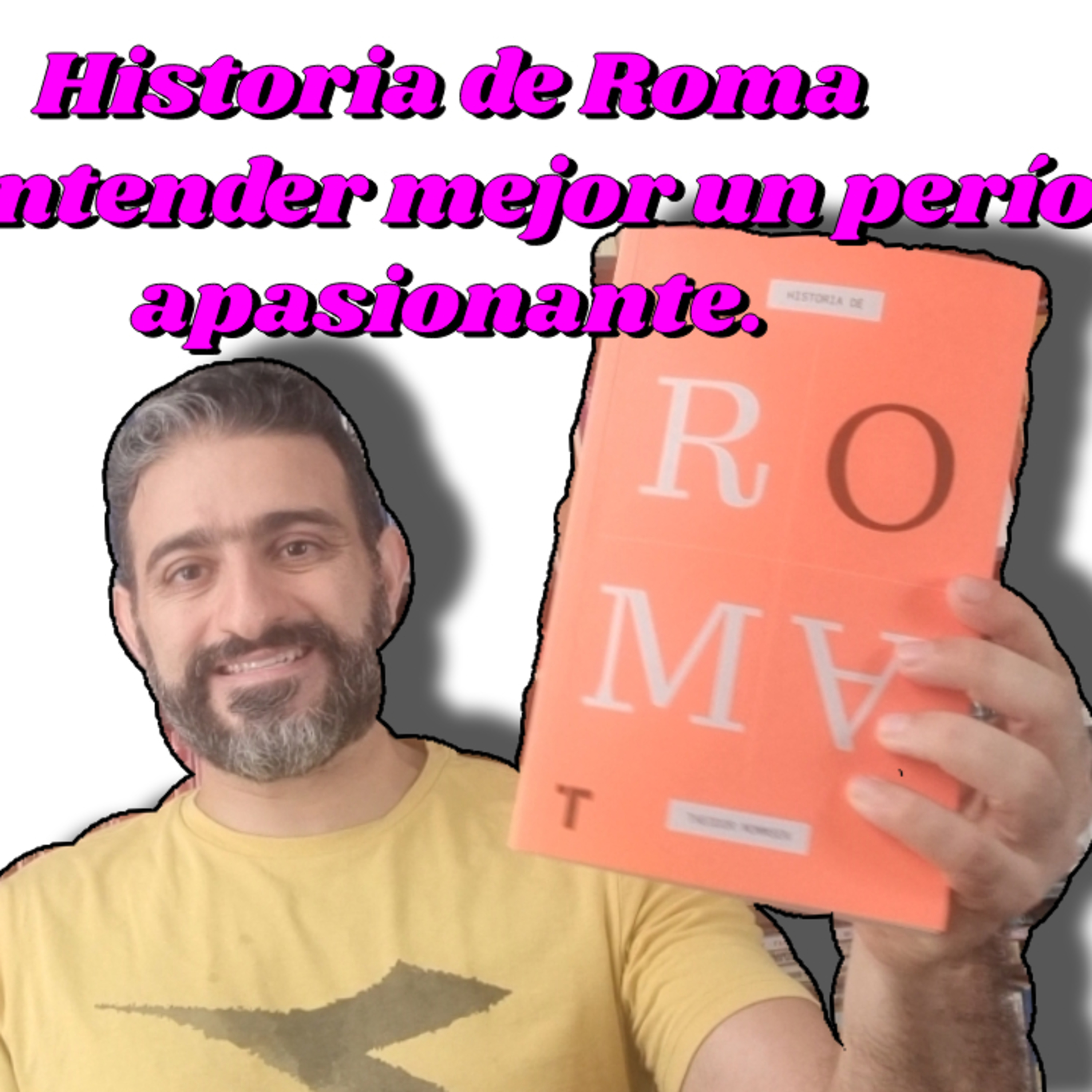 Comentarios de la obra Historia de Roma V2. De la reunión de Italia hasta la sumisión de Cartago y Grecia - Theodor Mommsen episode artwork
