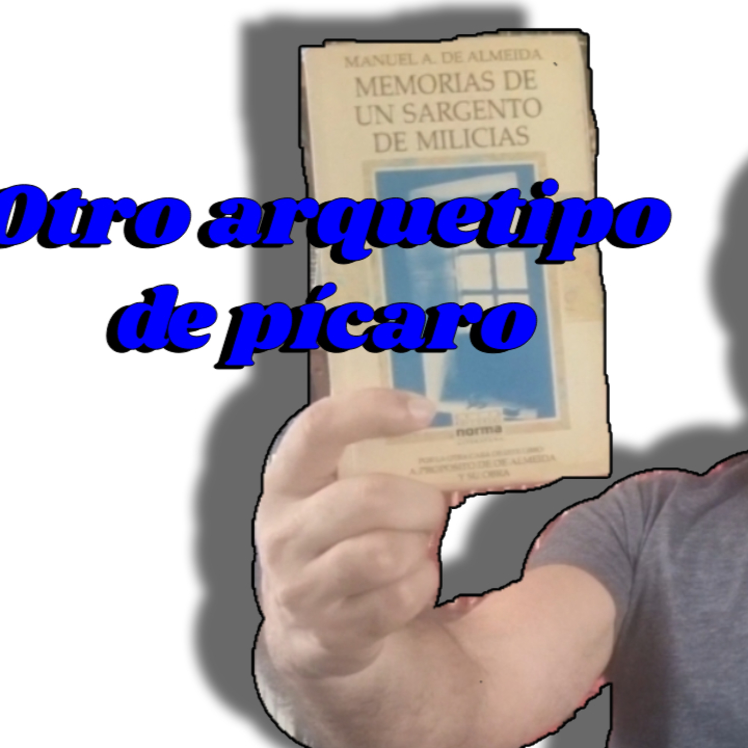 Comentarios de la obra Memorias de un sargento de milicias - Manuel A. de Almeida episode artwork