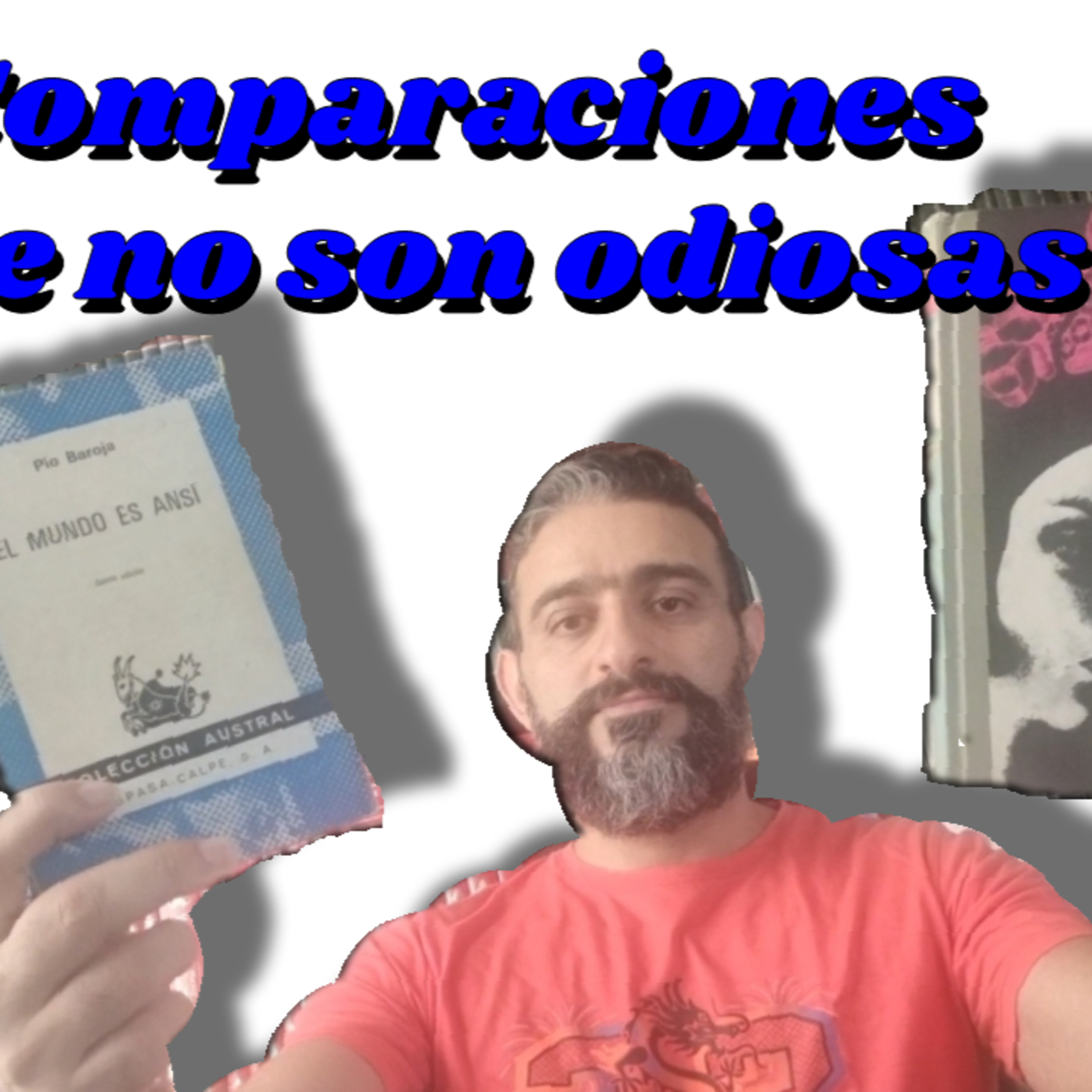 Comentarios de las obras El mundo es ansí de Pío Baroja vs Climas de André Maurois episode artwork