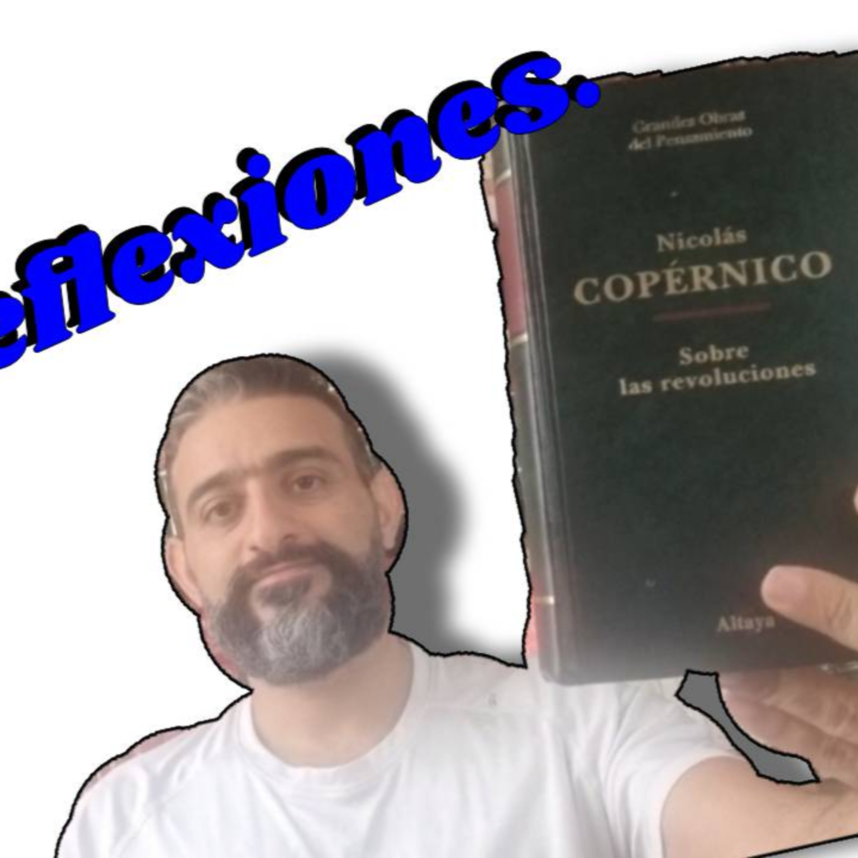 Comentarios de la obra Sobre las revoluciones - Nicolás Copérnico episode artwork