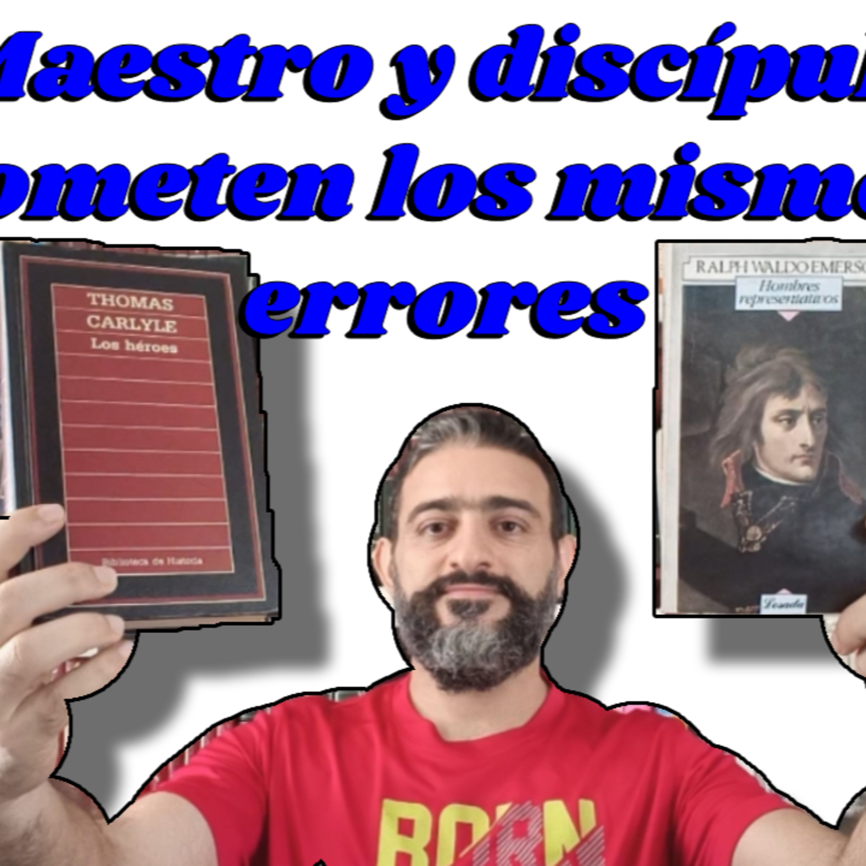 Comentarios de la obra. Héroes- Thomas Carlyle. Hombres representativos -Ralph Waldo Emerson episode artwork