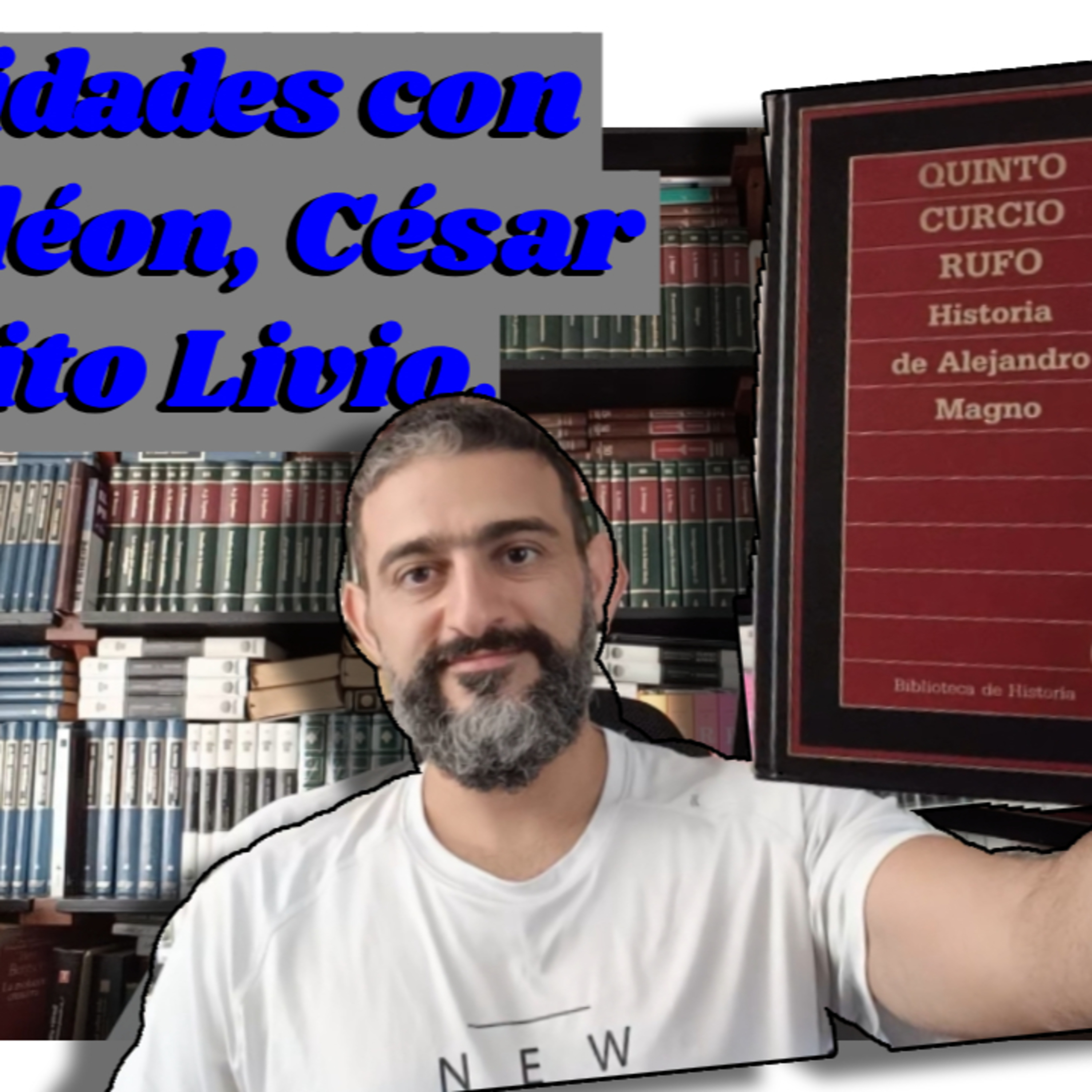 Comentarios de la obra Historia de Alejandro Magno de Quinto Curcio Rufo episode artwork