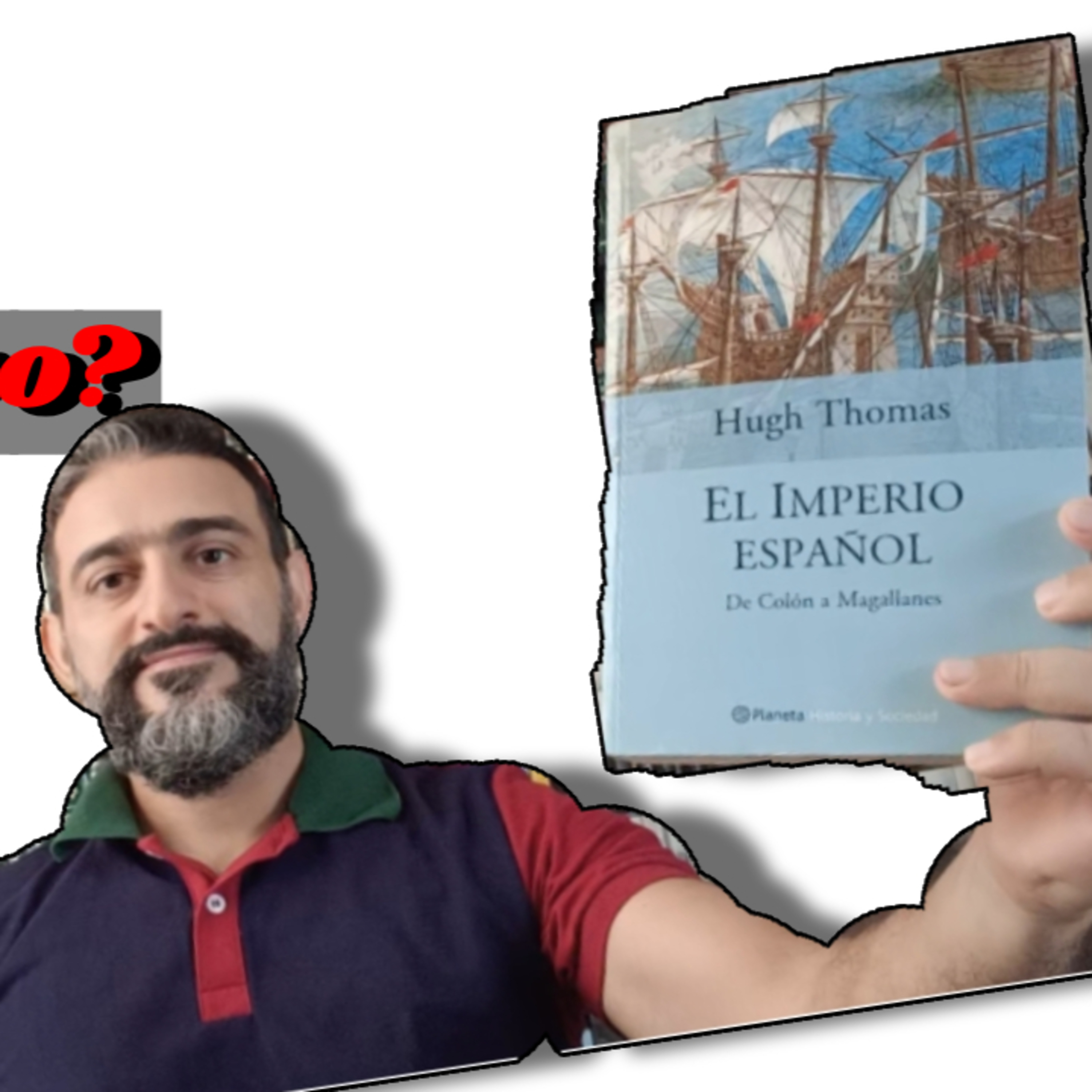 Comentarios de la obra El imperio español de Hugh Thomas episode artwork
