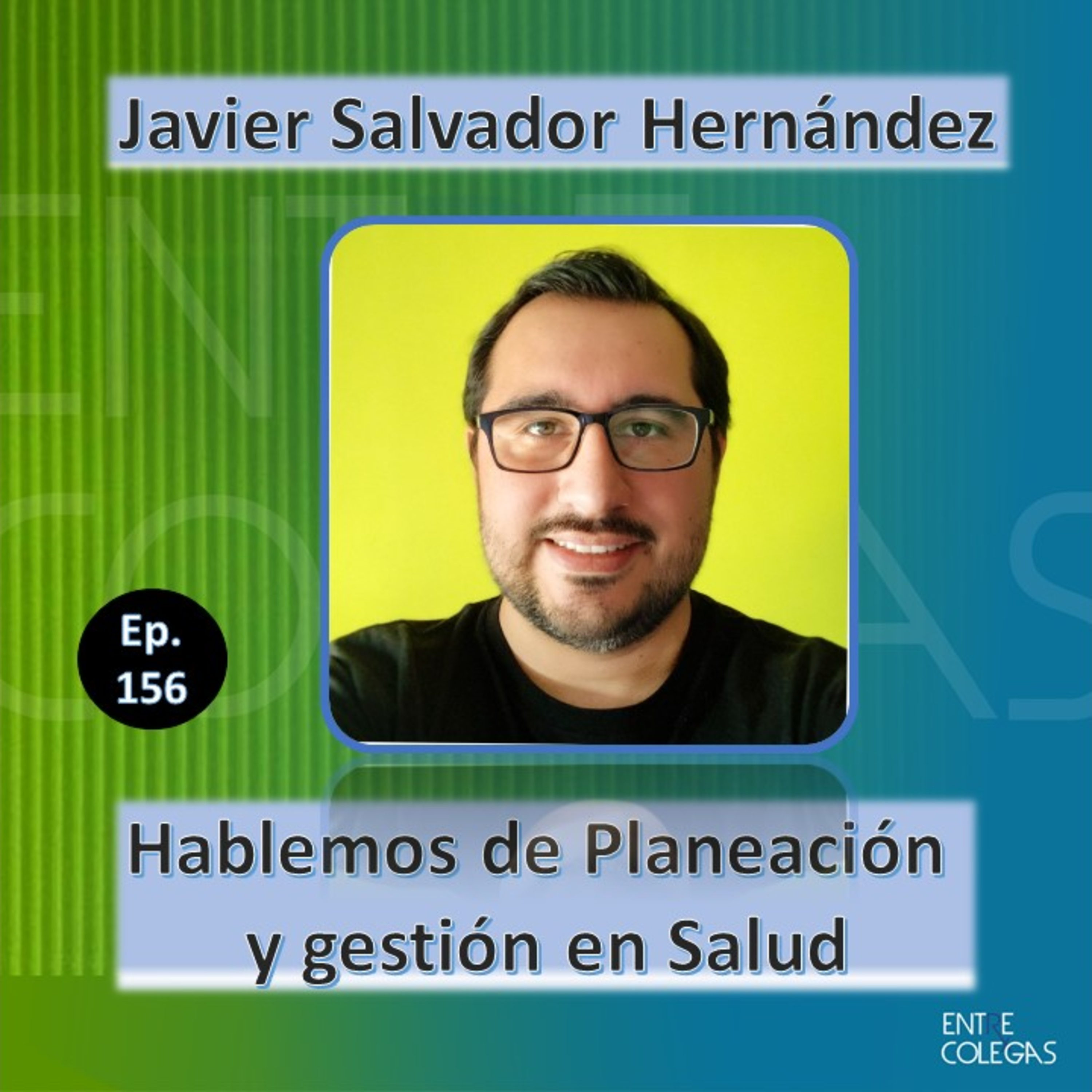E156- Hablemos de planeación y gestión en salud