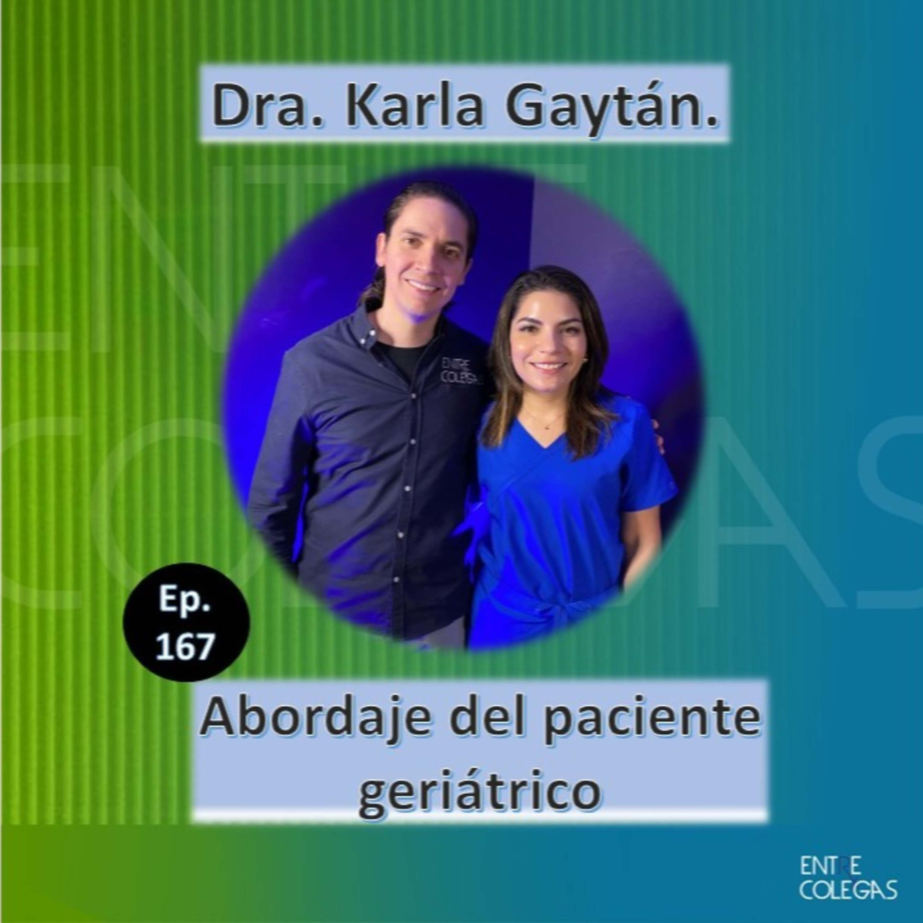 E167- Evaluación del paciente geriátrico