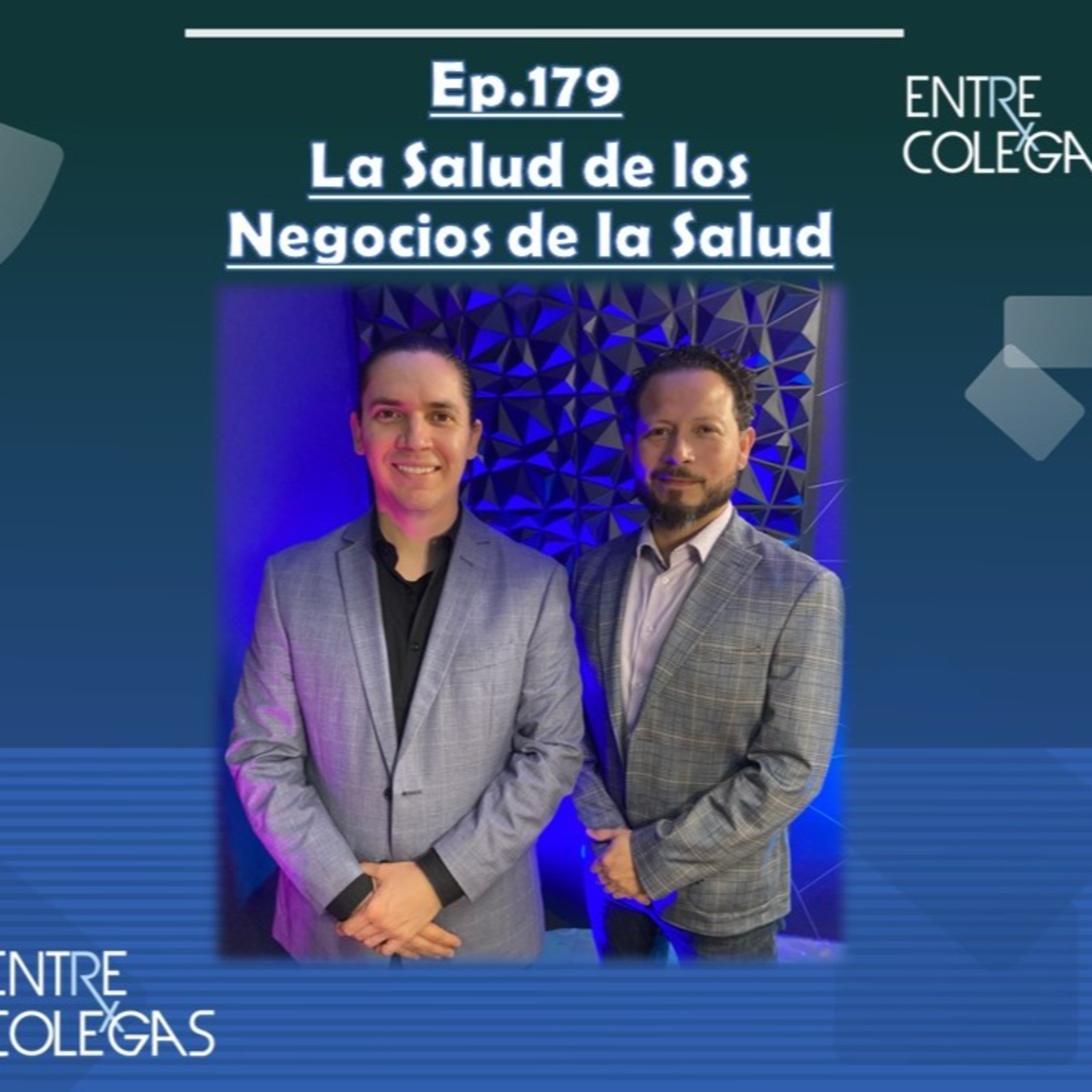 E179- Salud de los Negocios de la Salud