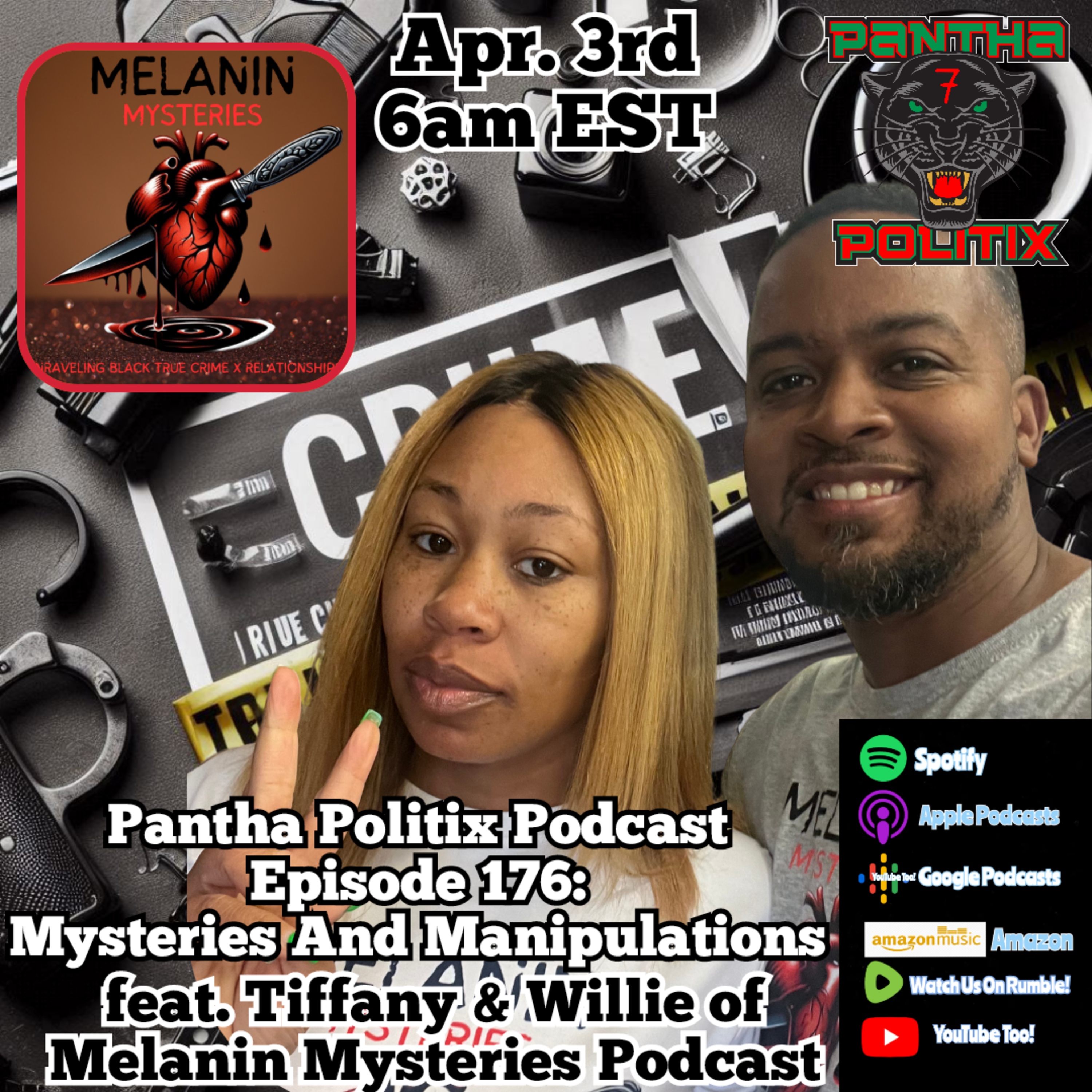 Episode 176: Mysteries & Manipulations feat. Melanin Mysteries Podcast