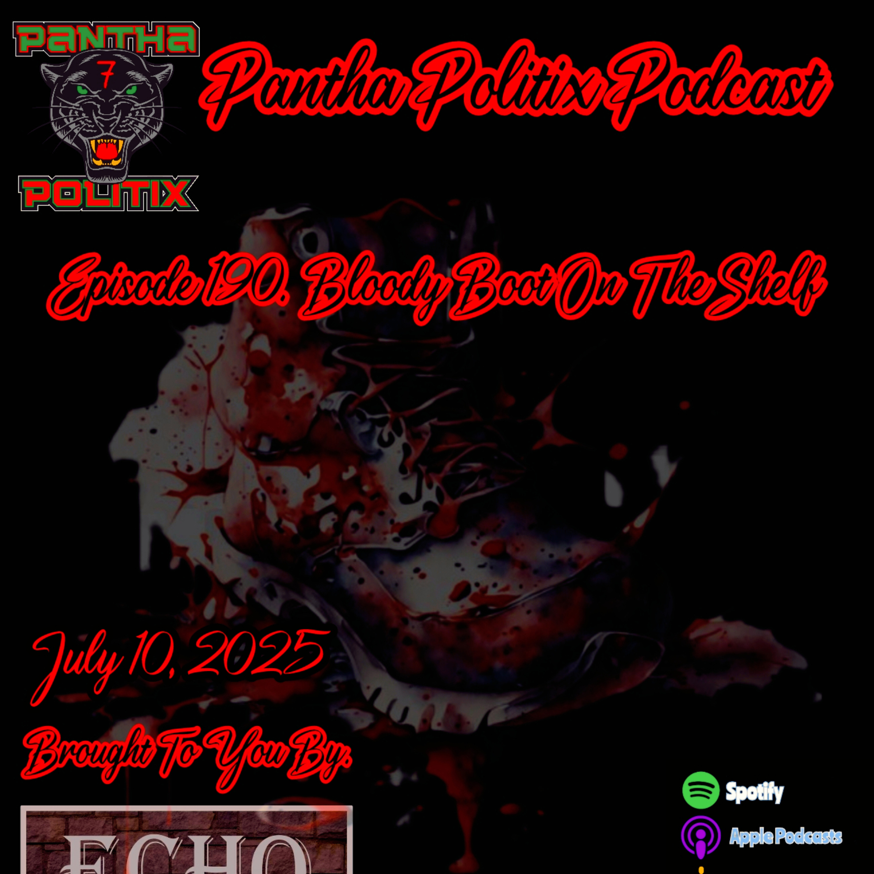 Episode 190: Bloody Boot On The Shelf