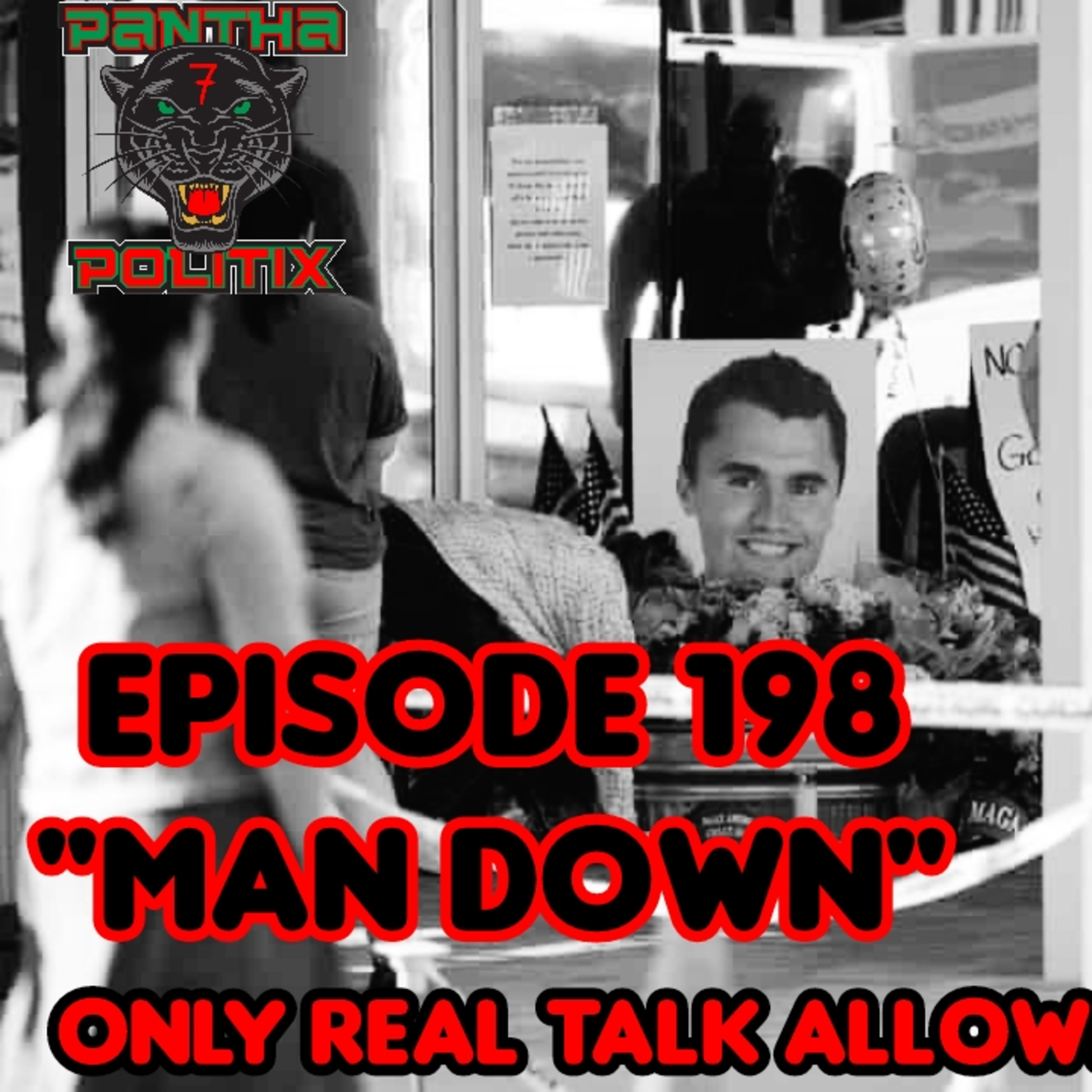 Episode 198: Man Down