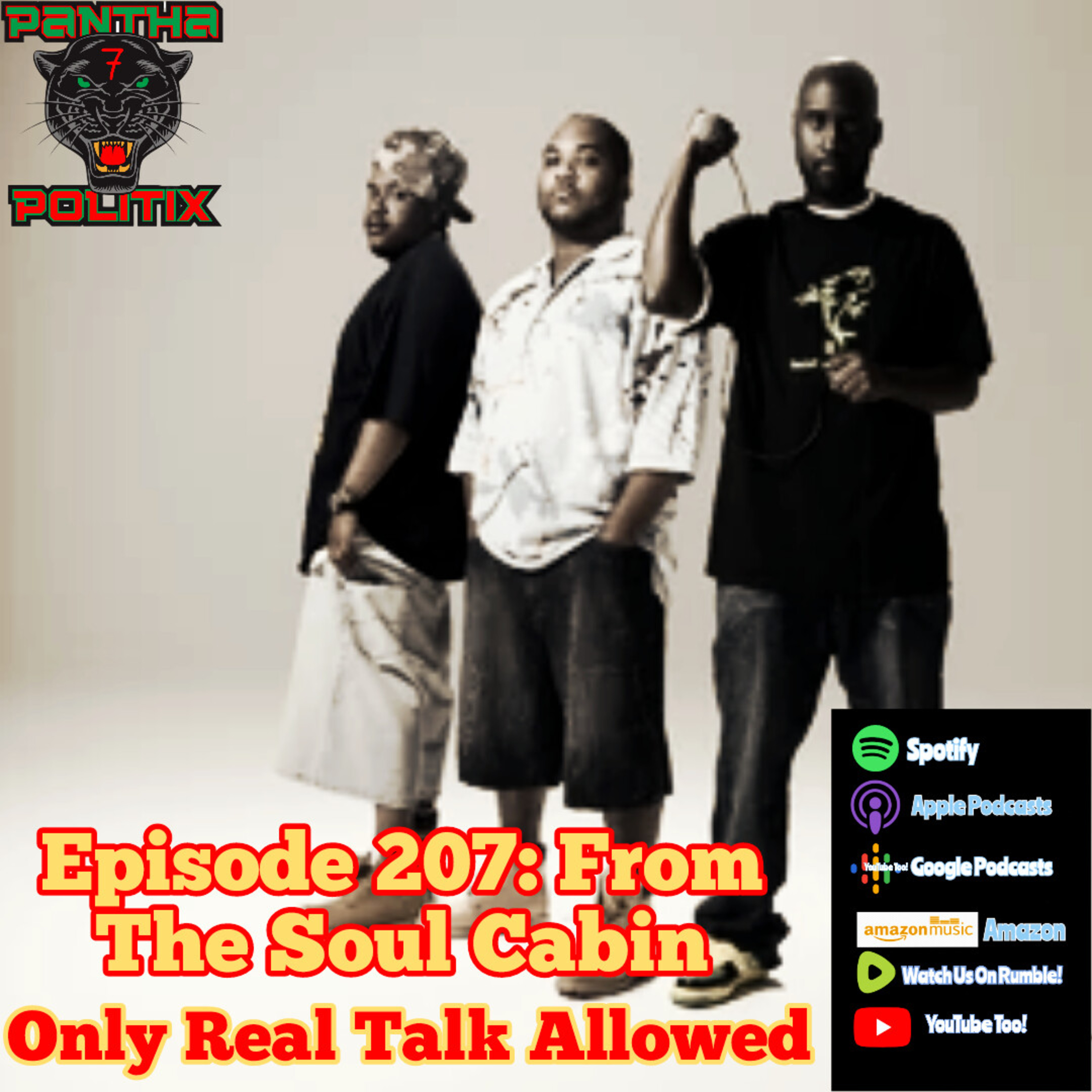 Episode 207: From The Soul Cabin