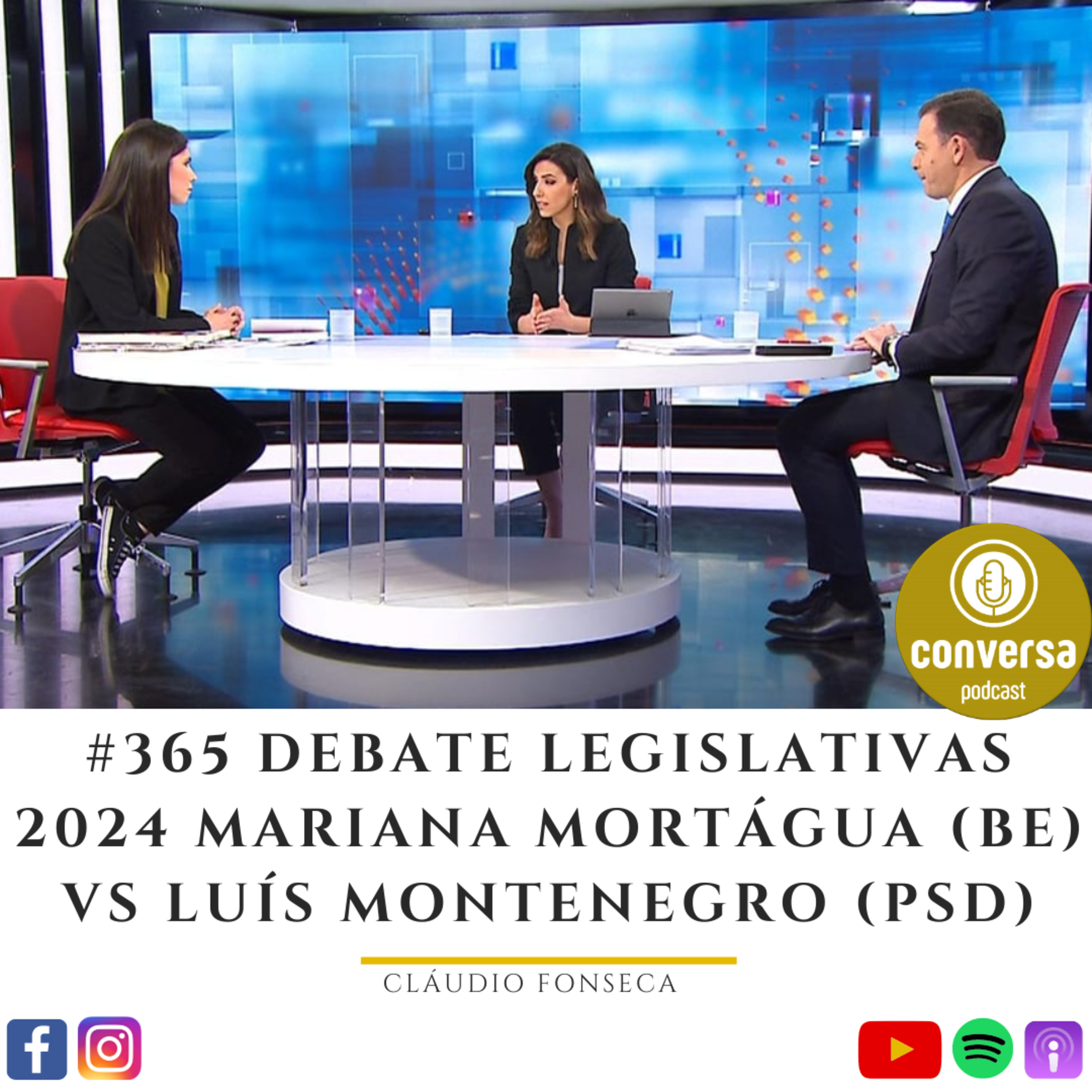 #365 Debate Legislativas 2024 Mariana Mortágua (BE) VS Luís Montenegro (PSD)