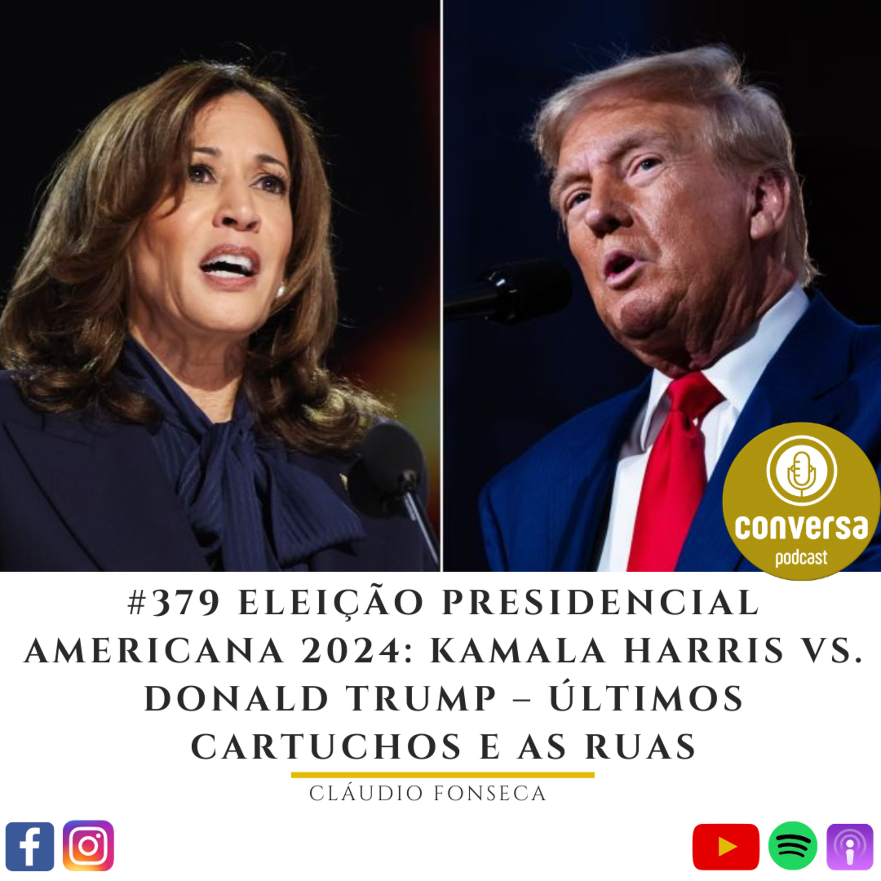 #379 Eleição Presidencial Americana 2024: Kamala Harris vs. Donald Trump – Últimos Cartuchos e as Ruas episode artwork
