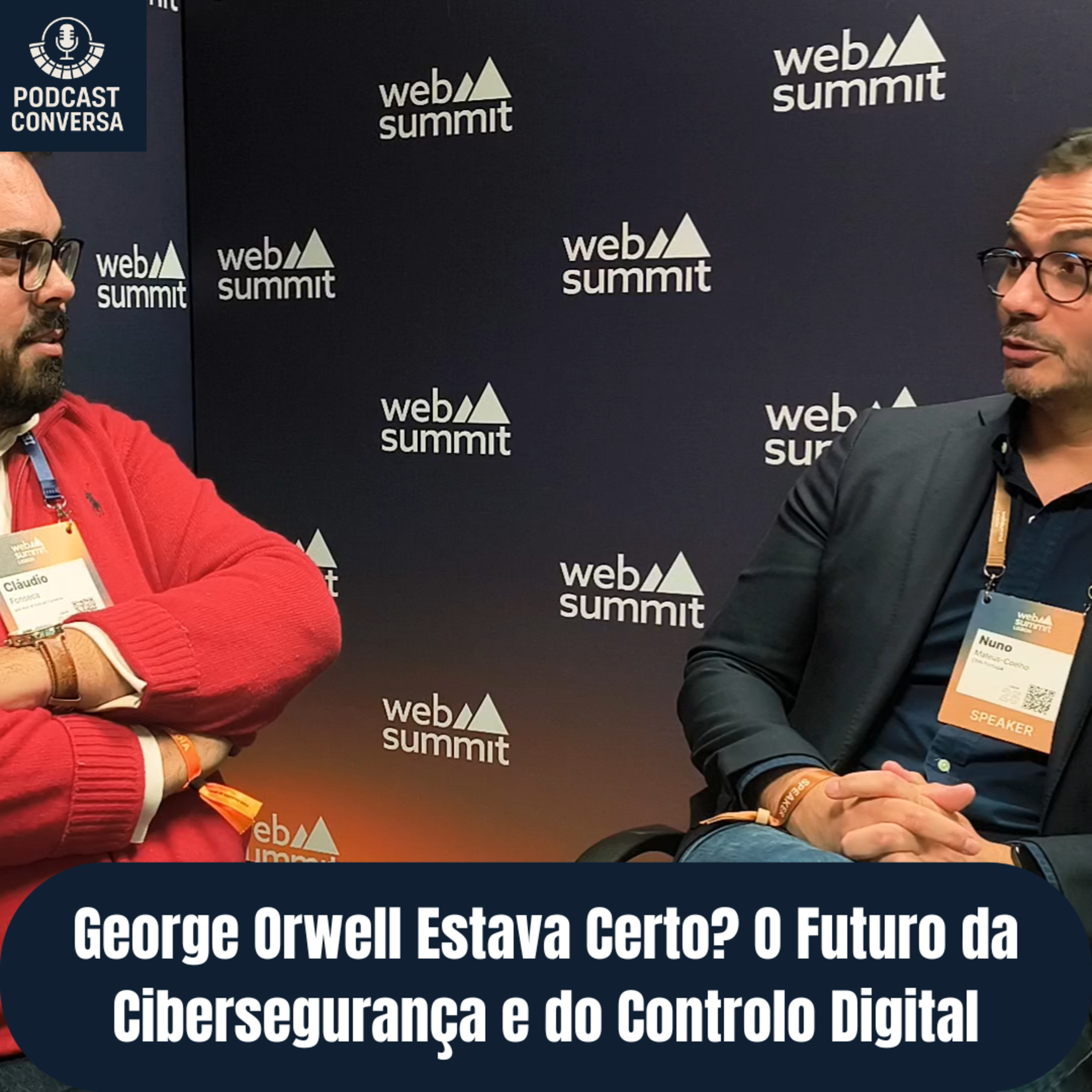 George Orwell Estava Certo? O Futuro da Cibersegurança e do Controlo Digital - Ep. 404