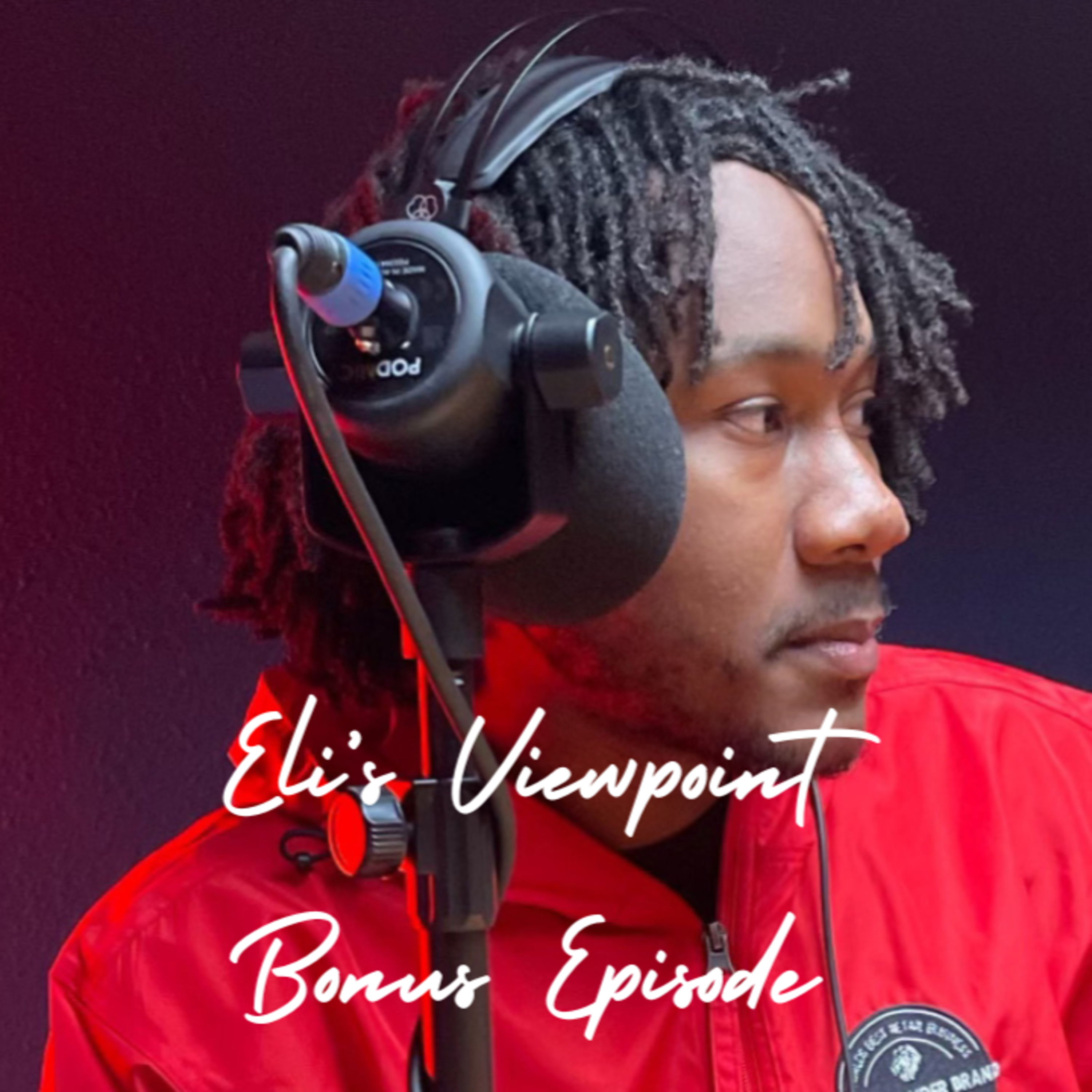 The Eli\'s Viewpoint Podcast