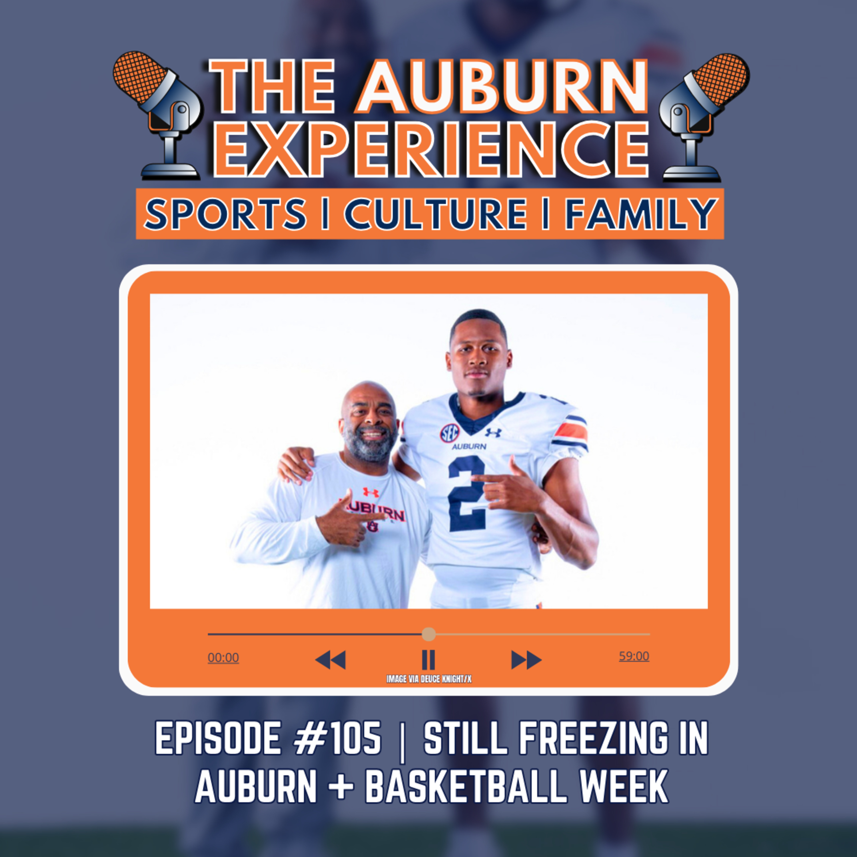 The Auburn Experience #105 | Still Freezing on The Plains and Basketball Week episode artwork