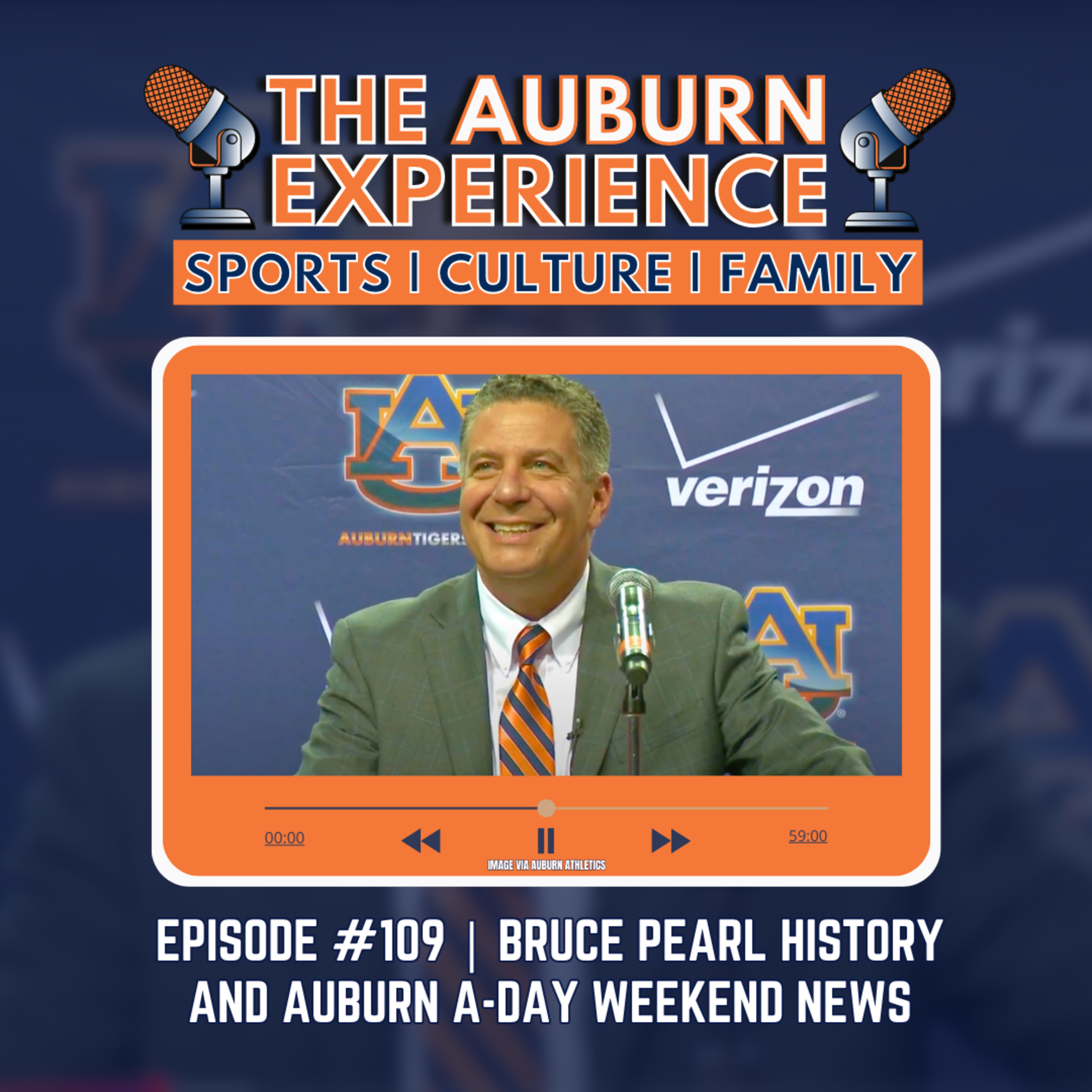 The Auburn Experience #109 | Bruce Pearl History and A-Day Weekend News episode artwork