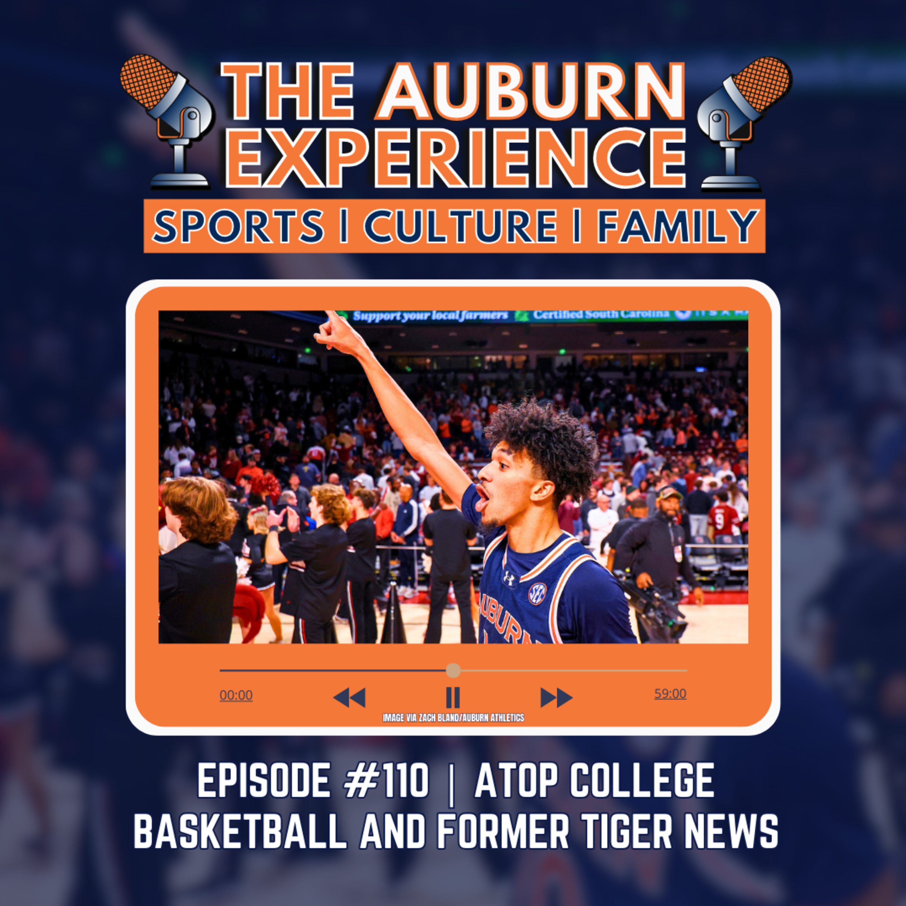 The Auburn Experience #110 | Atop College Basketball and Former Tiger News episode artwork