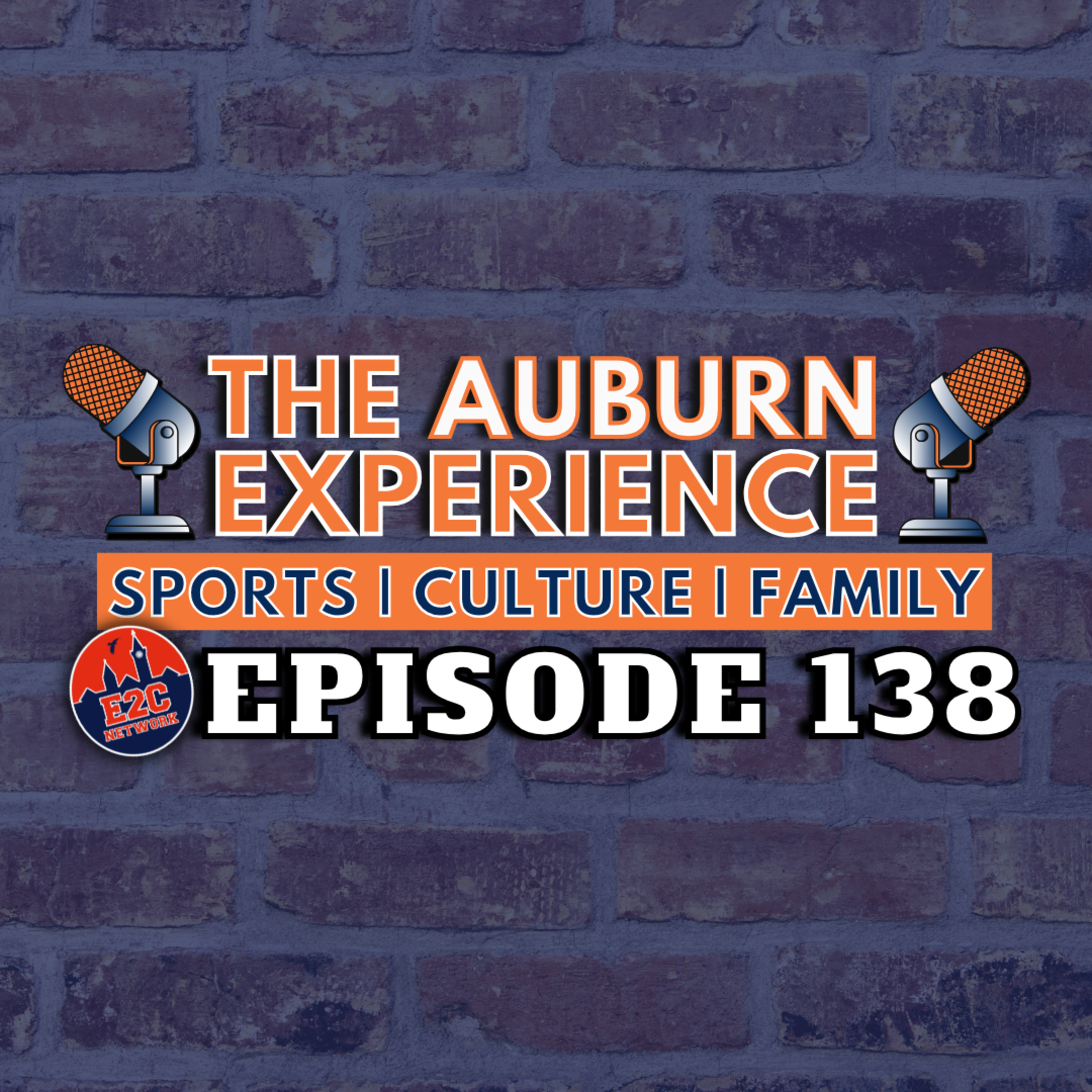 The Auburn Experience | E2C Network Podcasts