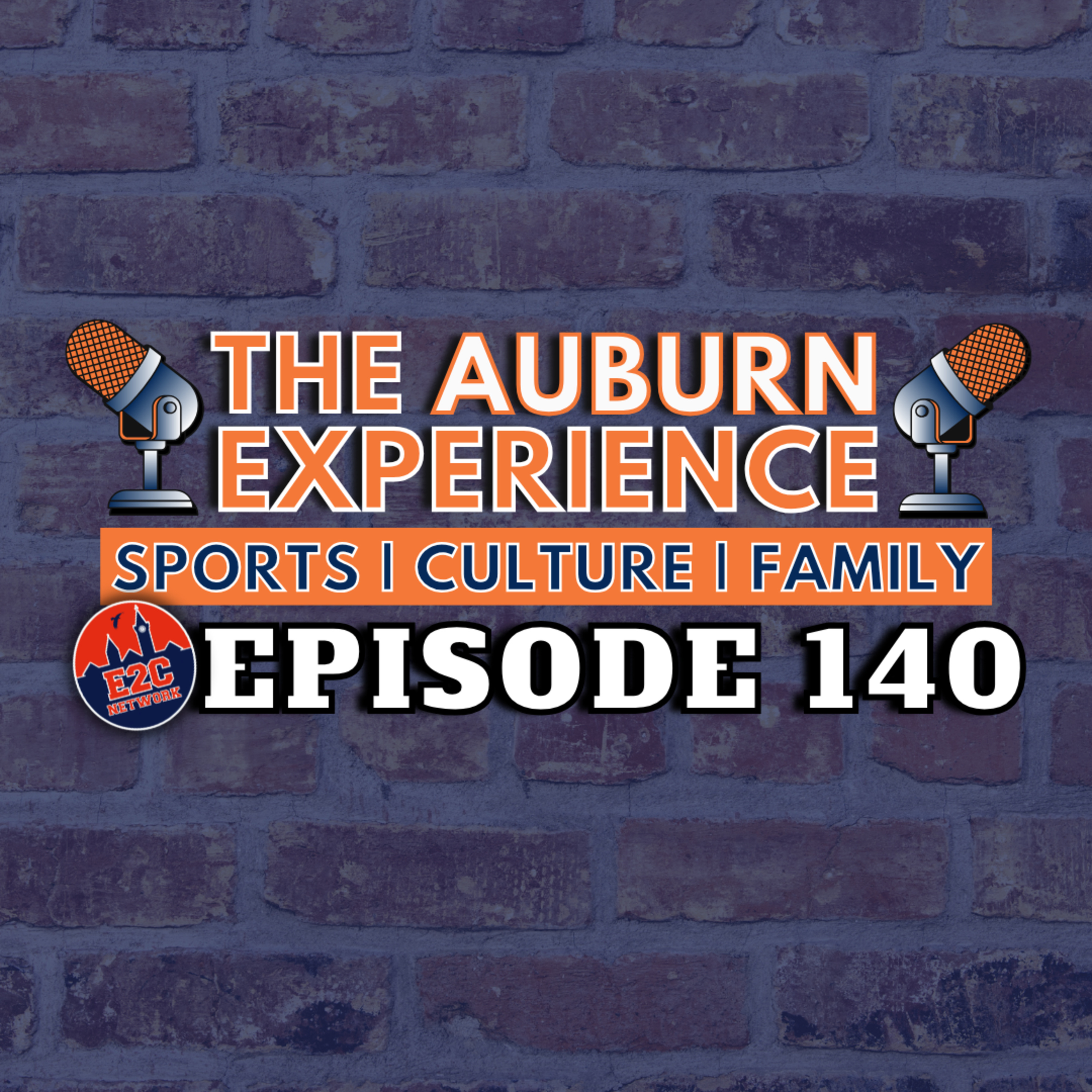 The Auburn Experience | E2C Network Podcasts