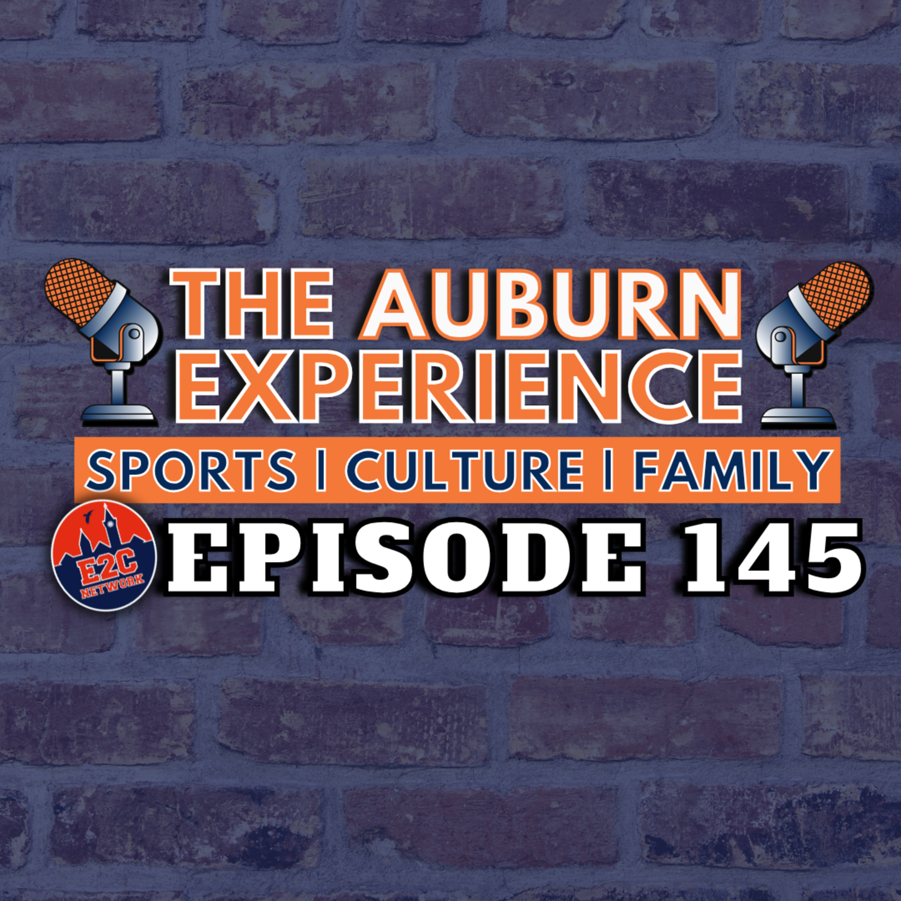 The Auburn Experience | E2C Network Podcasts