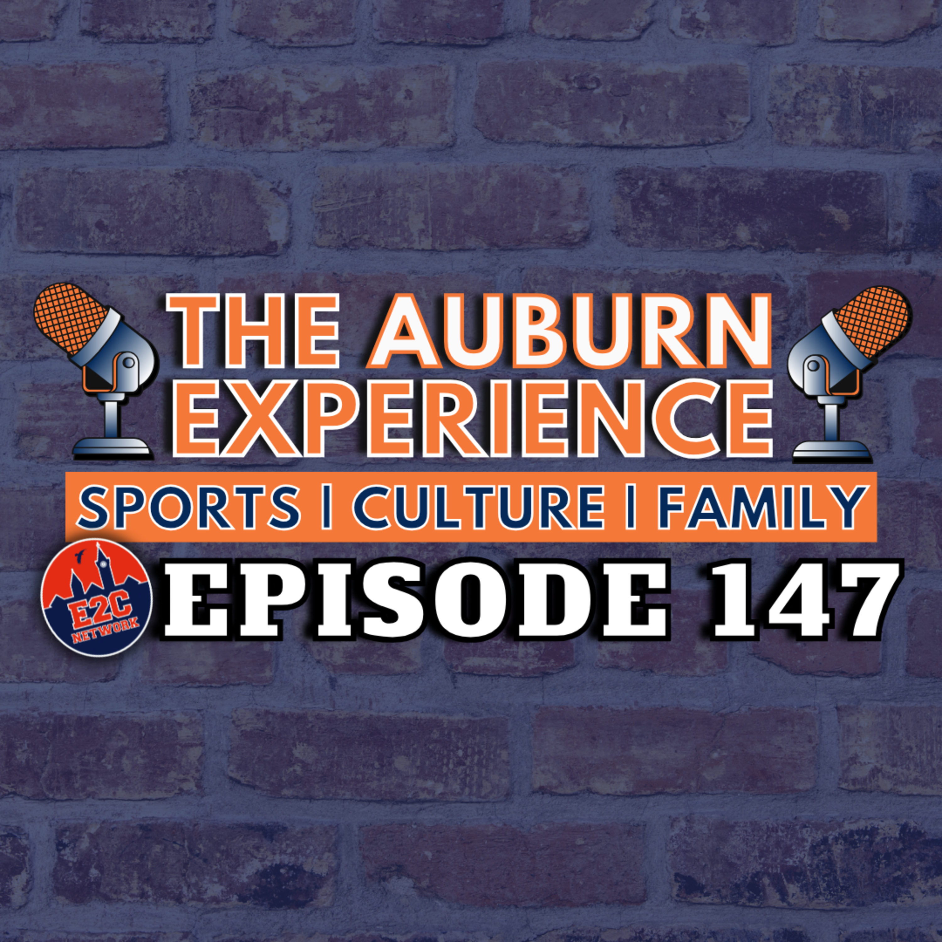 The Auburn Experience | E2C Network Podcasts