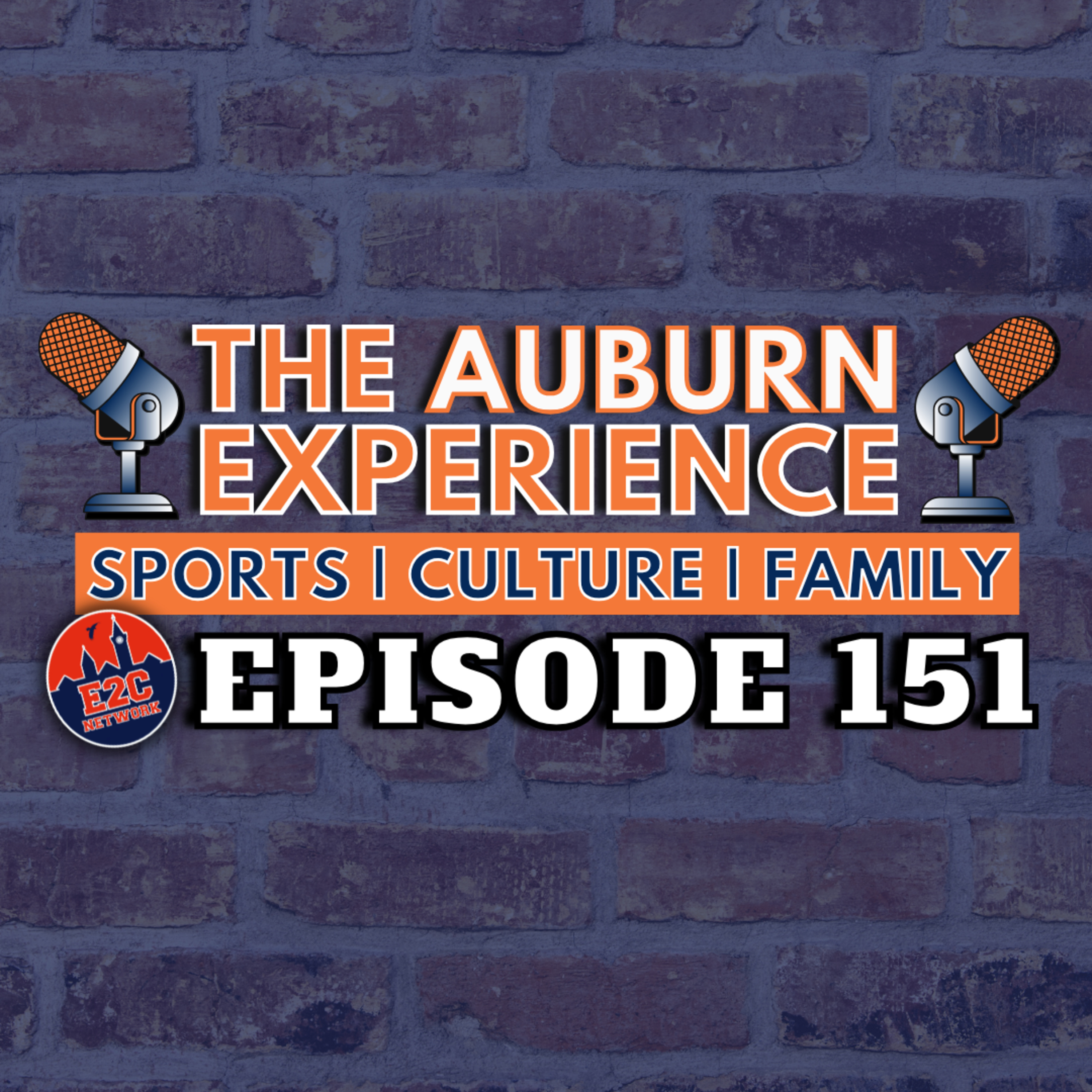The Auburn Experience | E2C Network Podcasts