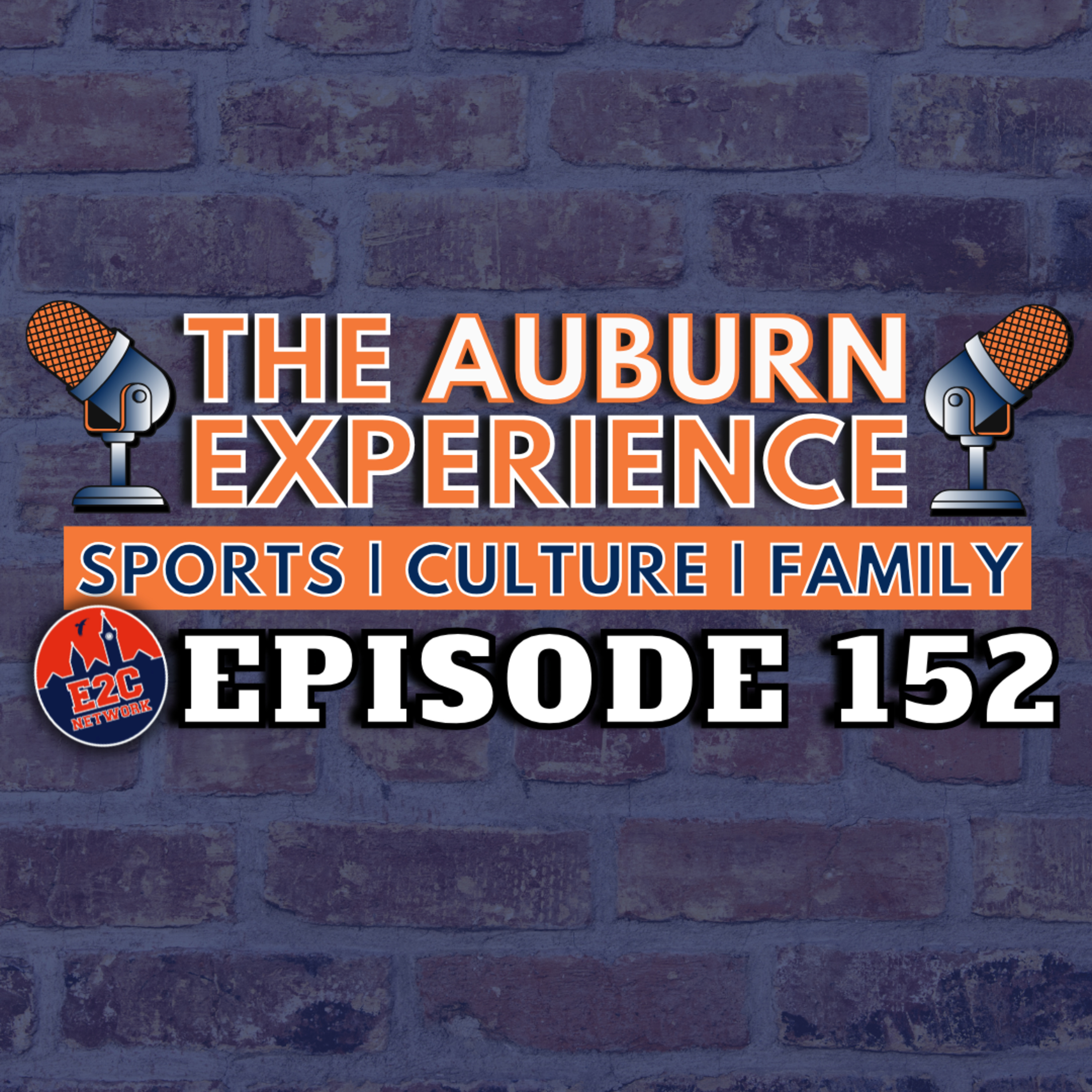 The Auburn Experience | E2C Network Podcasts
