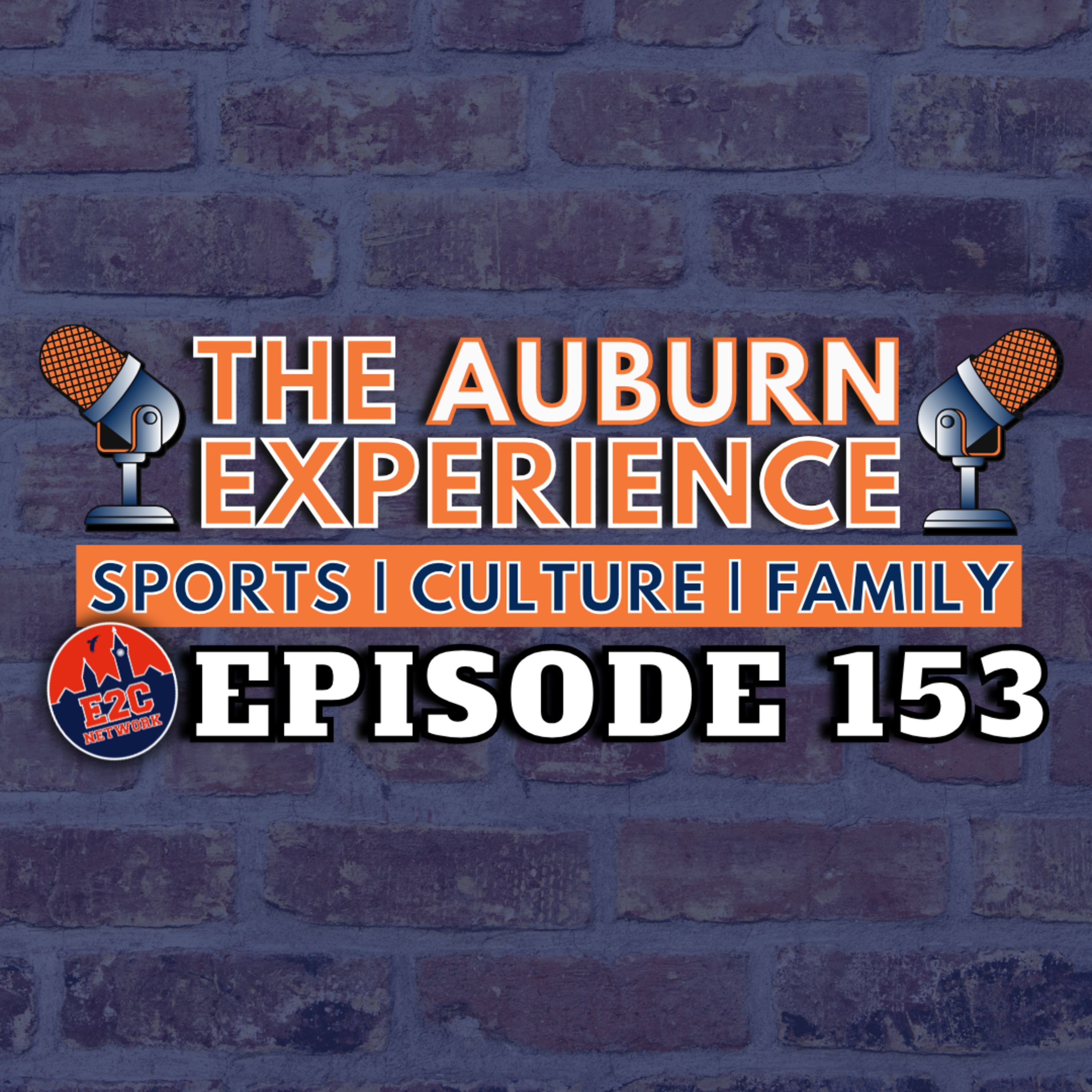The Auburn Experience | E2C Network Podcasts