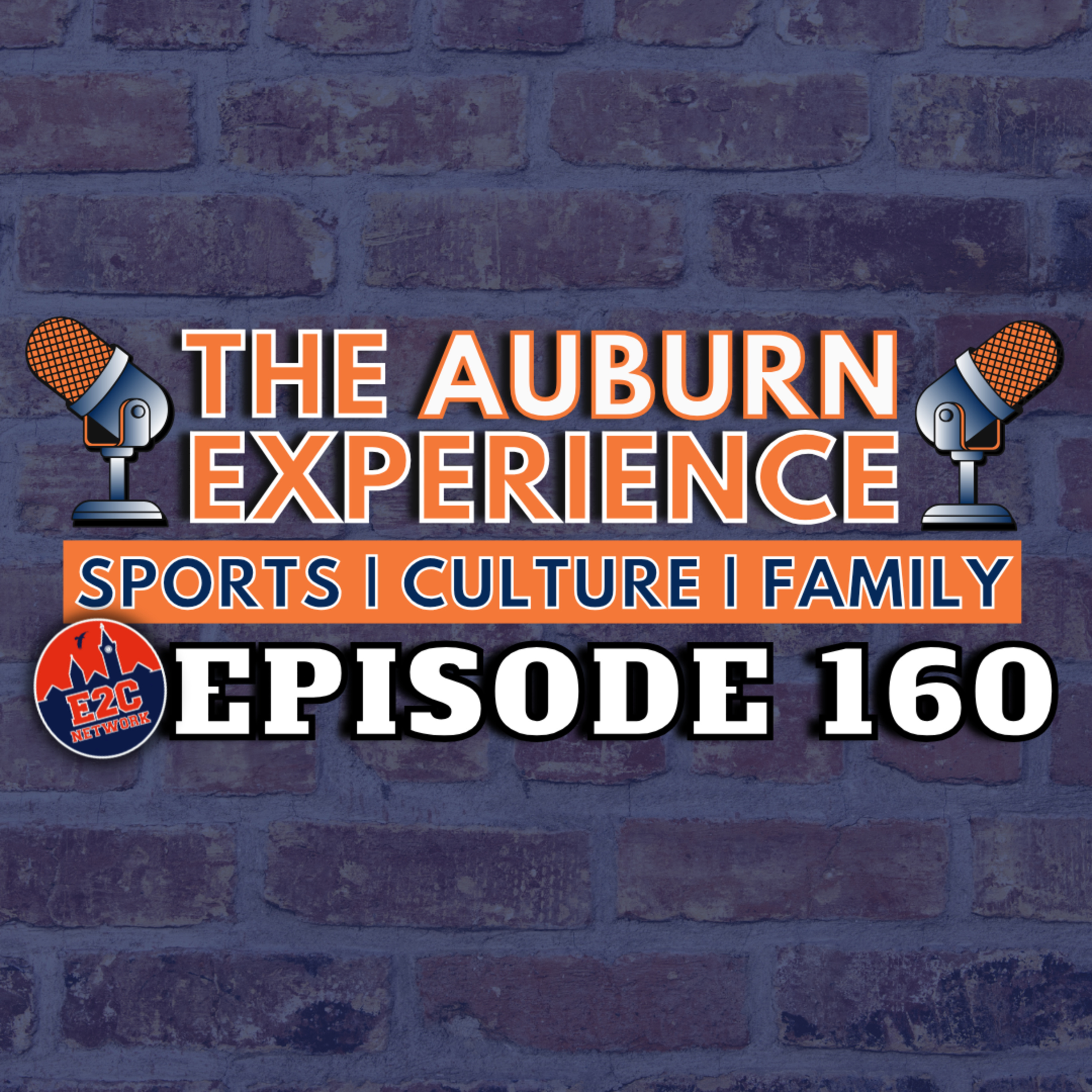 The Auburn Experience | E2C Network Podcasts