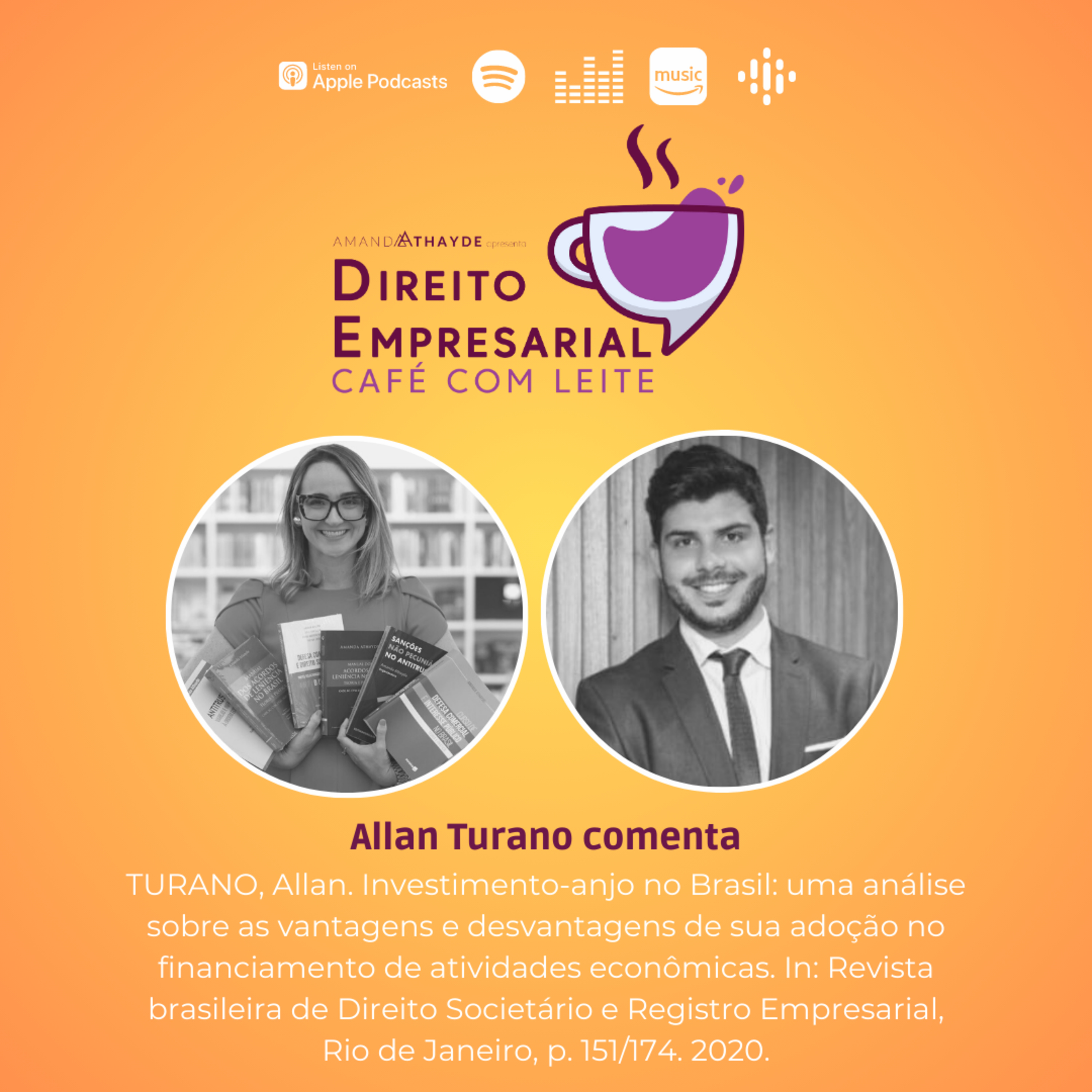 EP#142: TURANO, Allan. Investimento-anjo no Brasil: uma análise sobre as vantagens e desvantagens de sua adoção no financiamento de atividades econômicas. In: Revista brasileira, 2020.  episode artwork